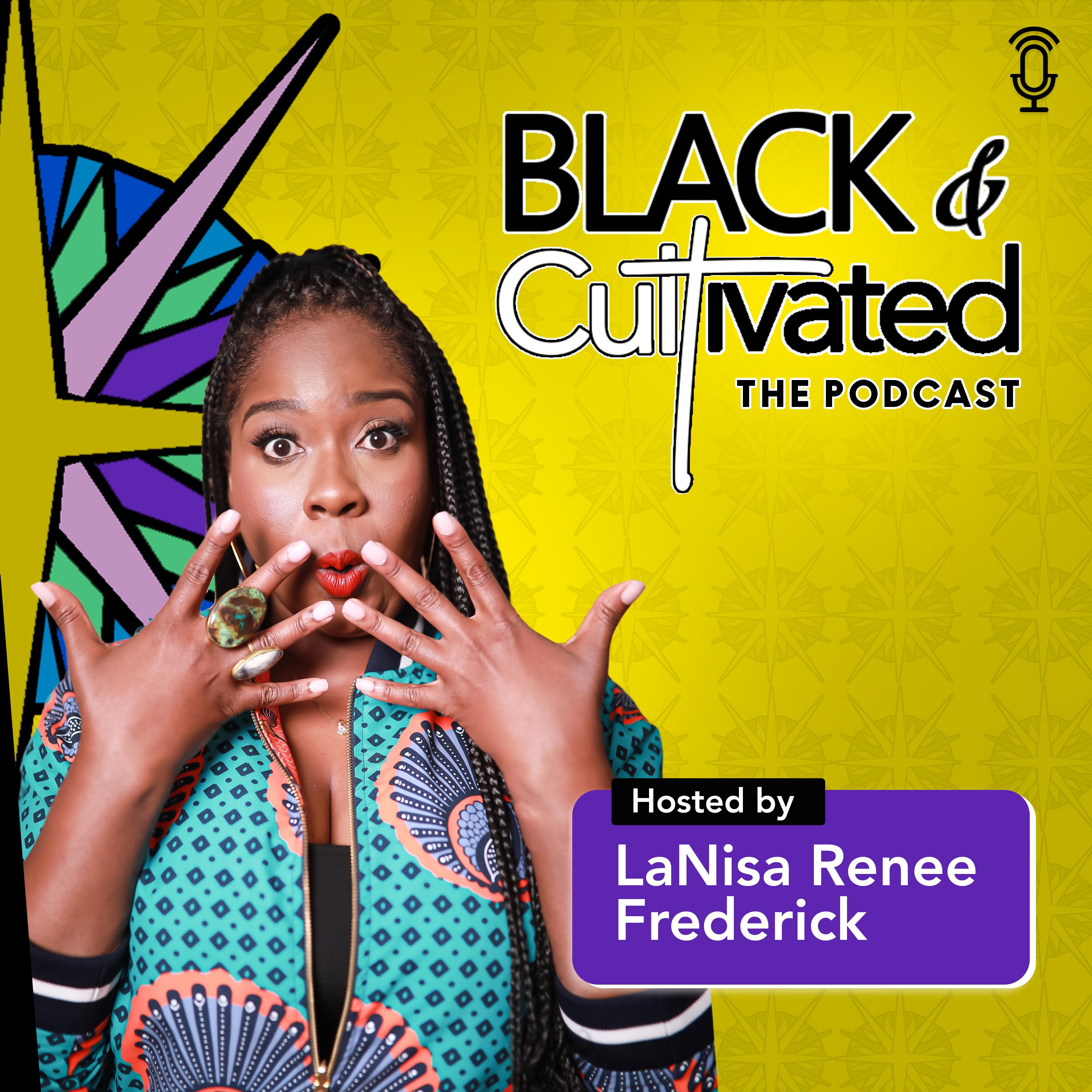 Black and CULTivated update!