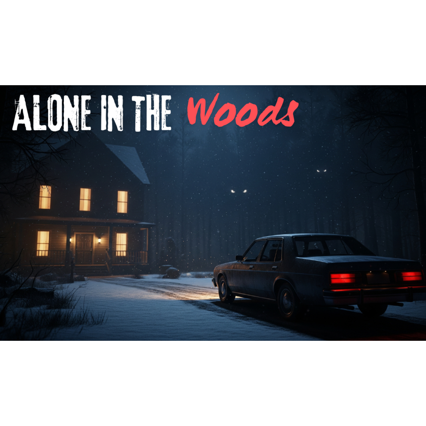 EPISODE 27: ALONE IN THE WOODS (SHORT BONUS)