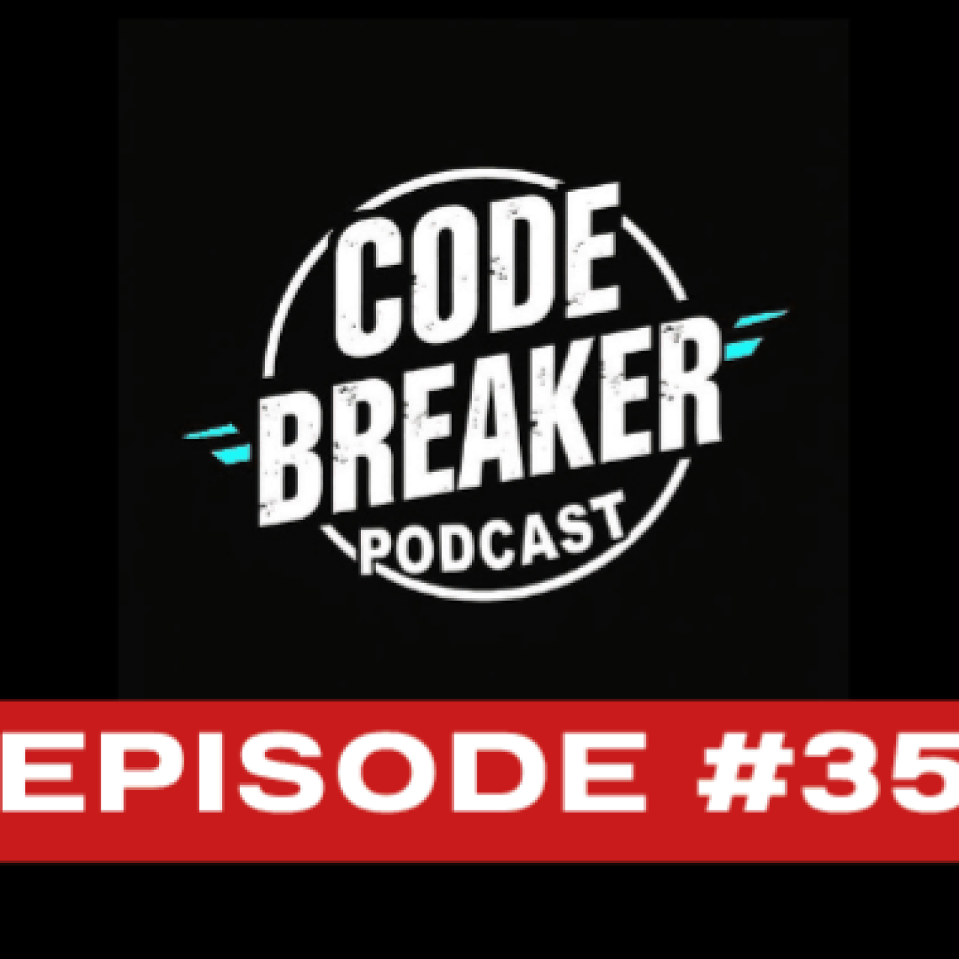 WHO IS WINNING THE RUMBLE? - Code Breaker Podcast, Episode 35
