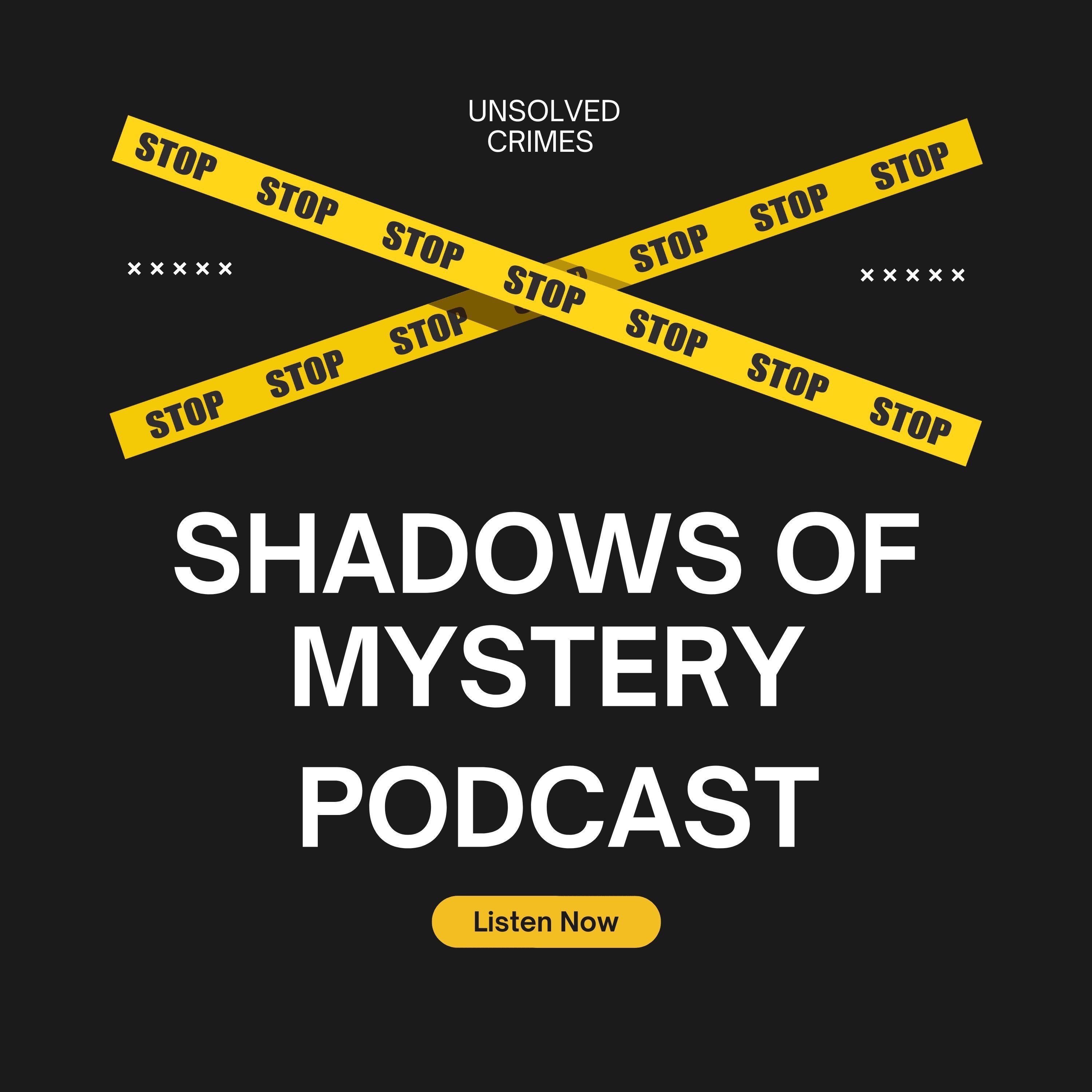 26: Podcast Episode 26 - Shadows of Mystery Podcast - The Yuba County Five