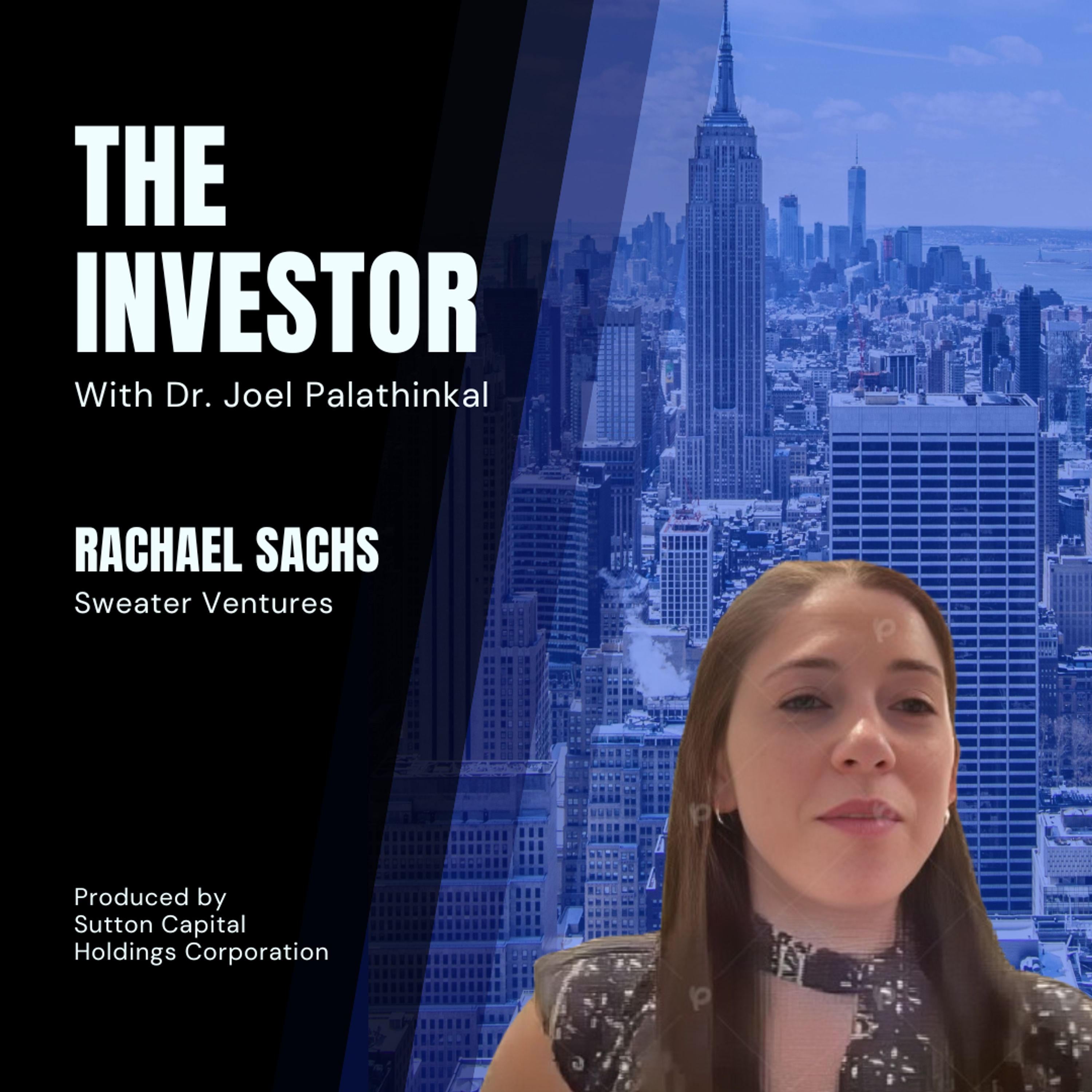 Rachel Sachs: Sweater Ventures