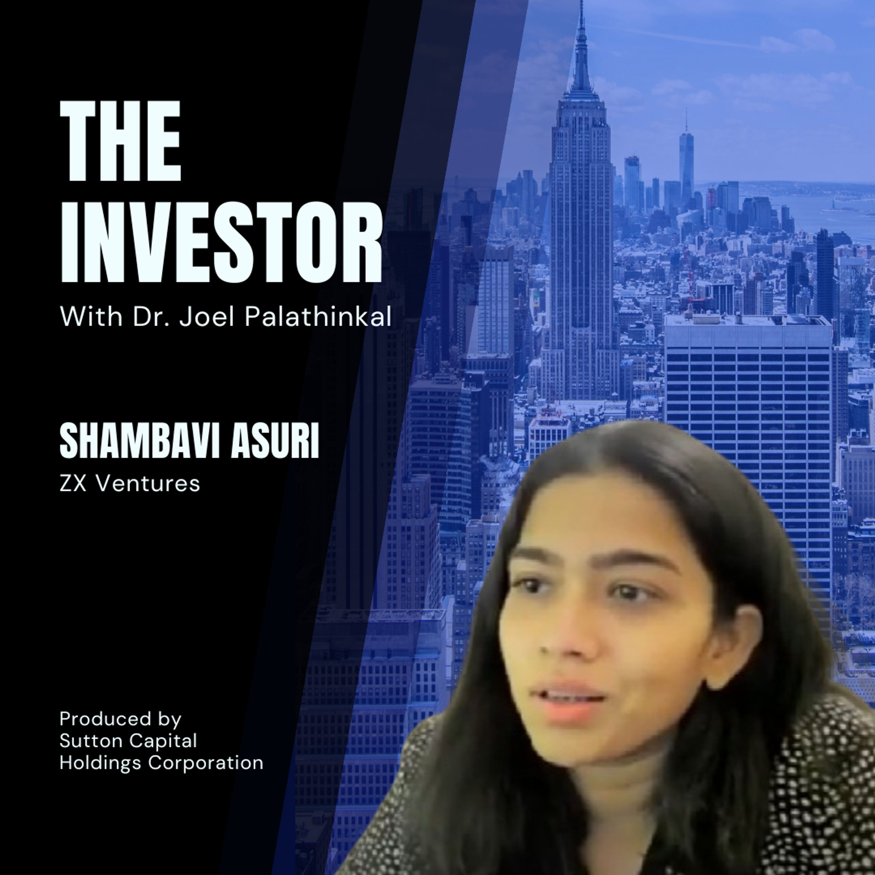Shambhavi Asuri: ZX Ventures