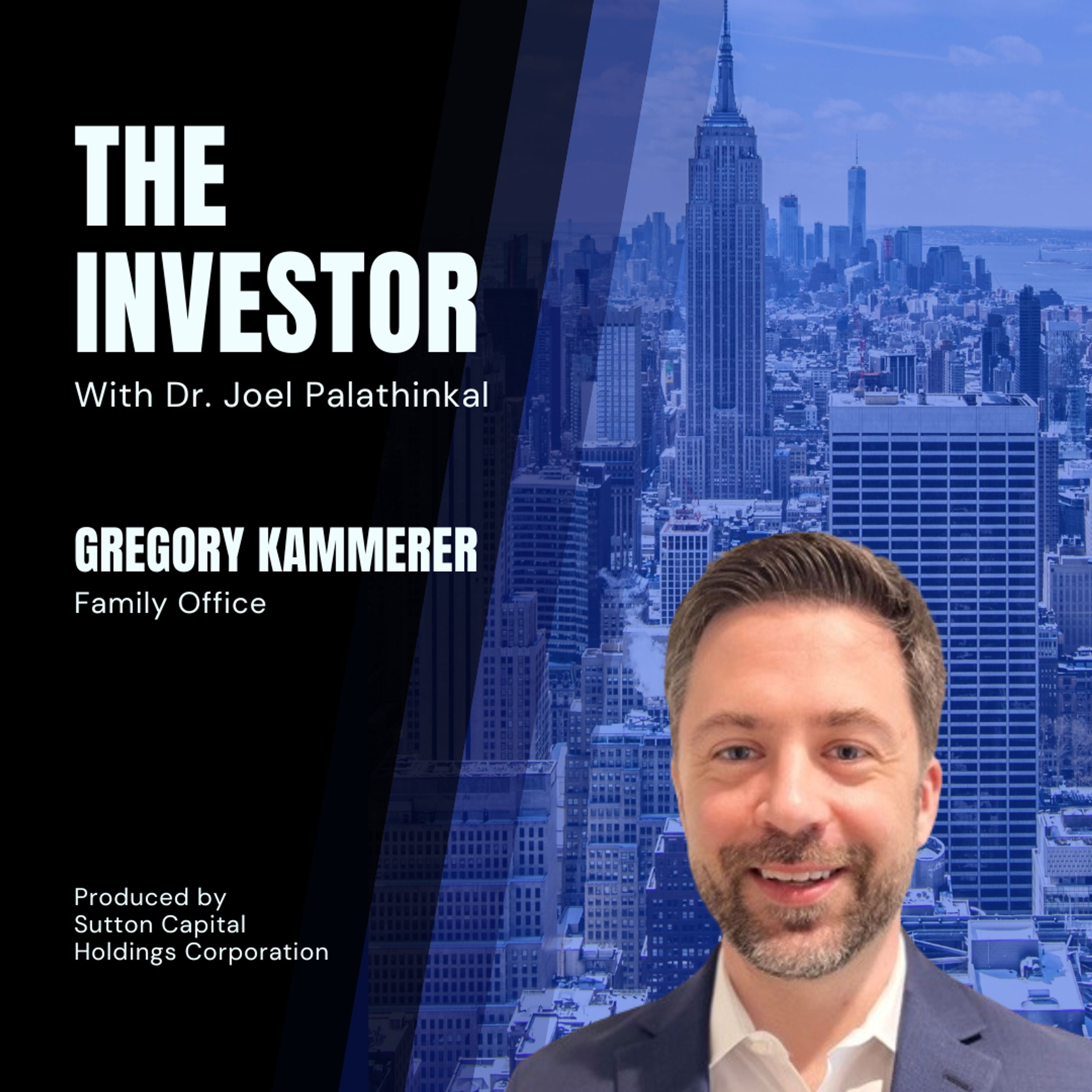 Gregory Kammerer: Family Office