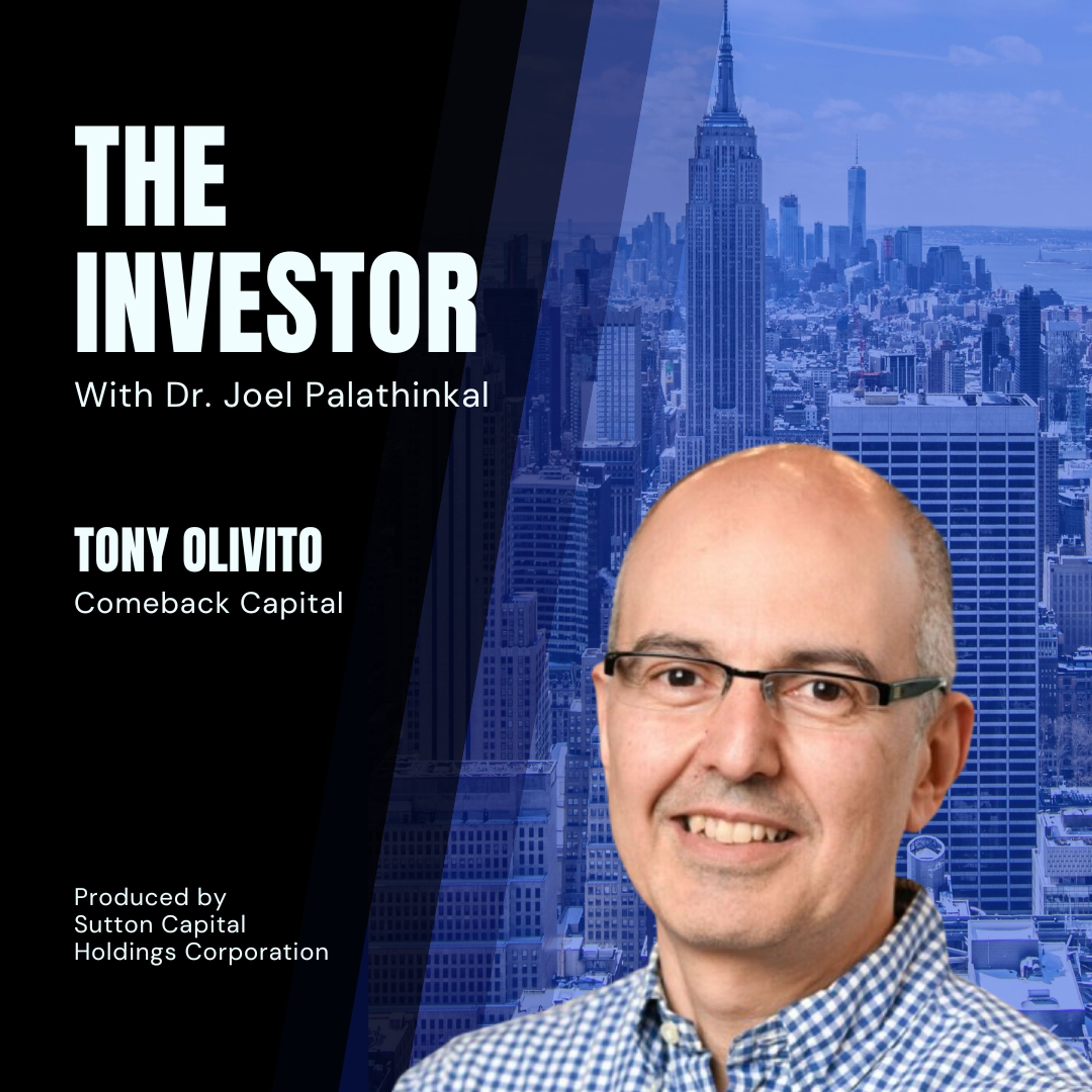 Tony Olivito: Comeback Capital