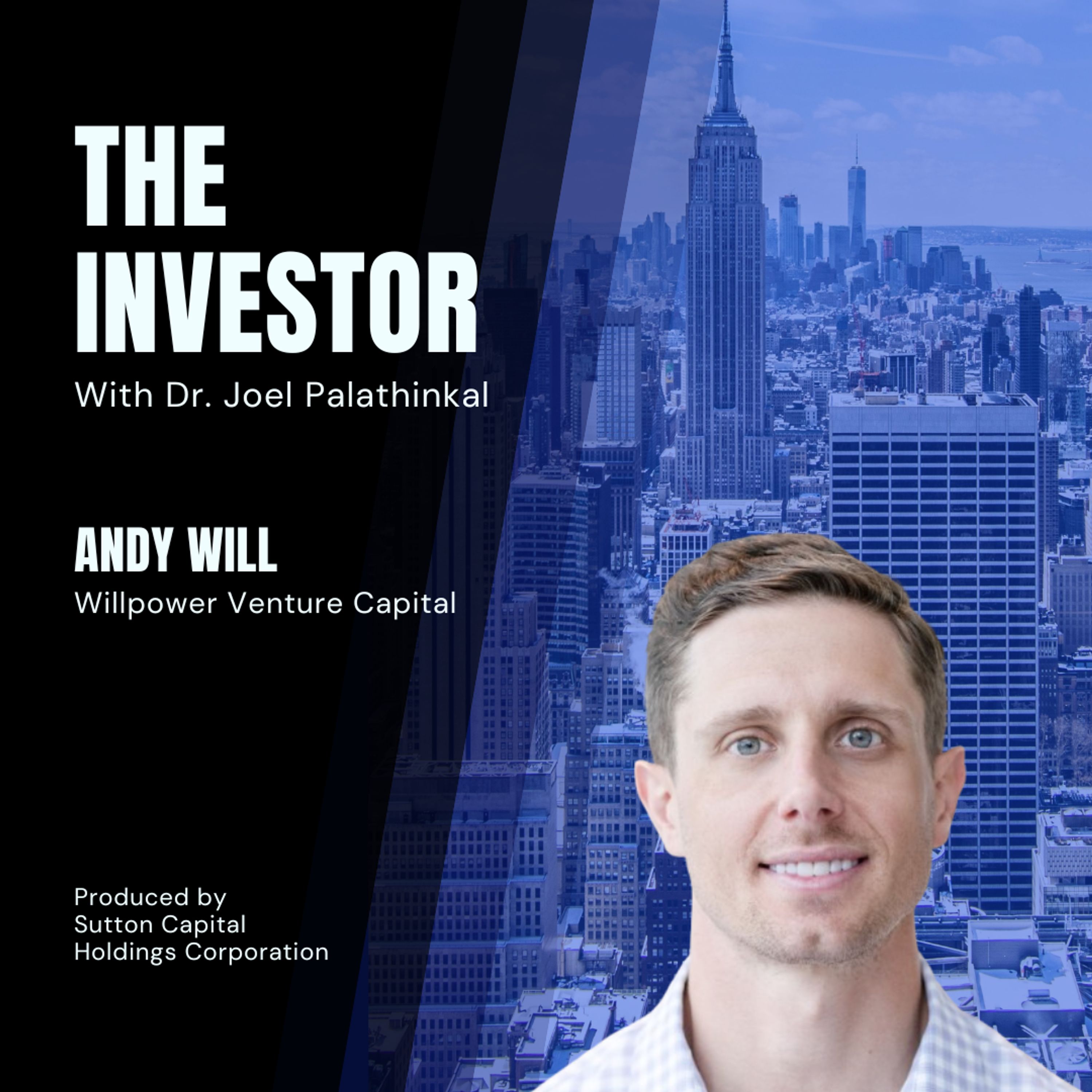 Andy Will: Willpower Venture Capital