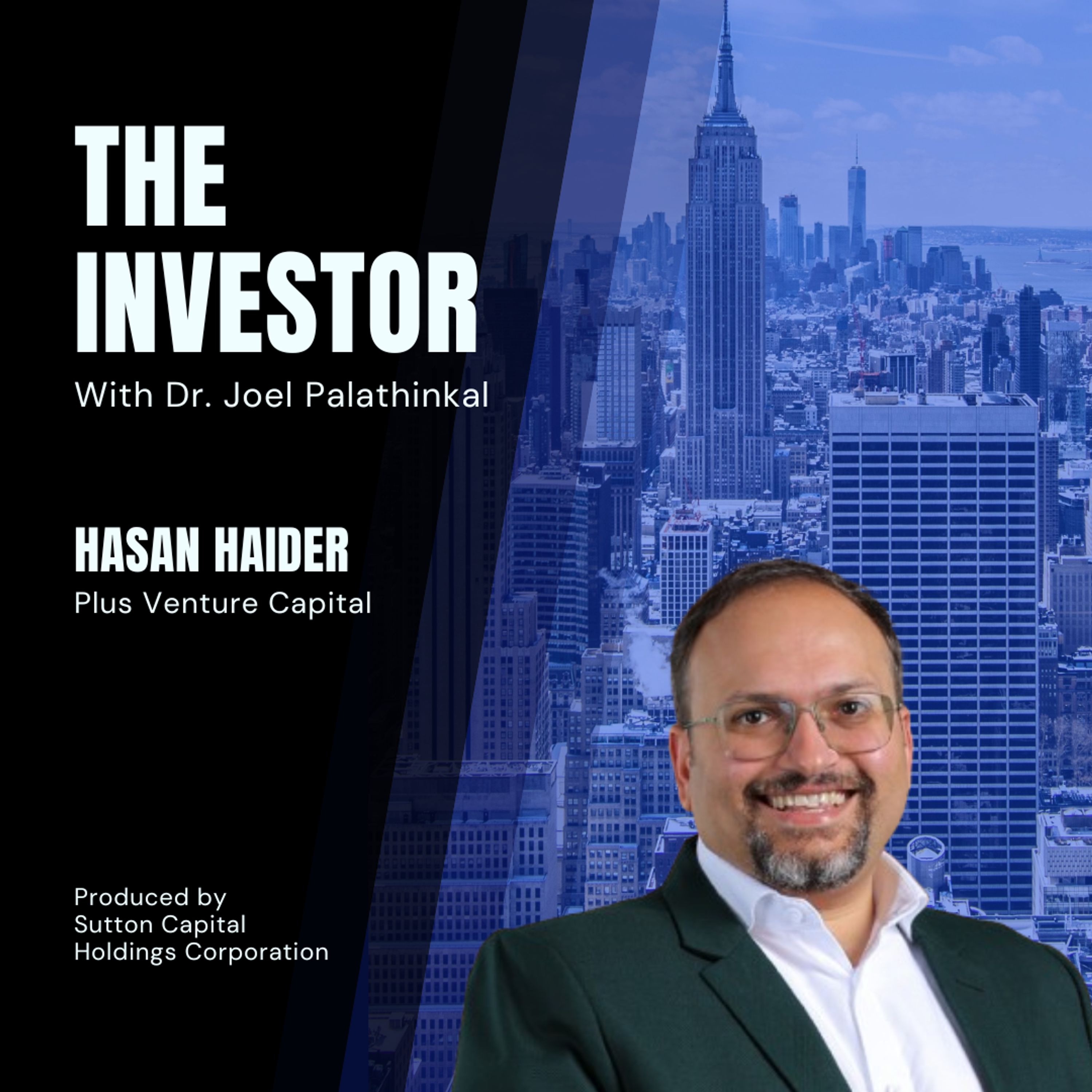 Hasan Haider: Plus Venture Capital