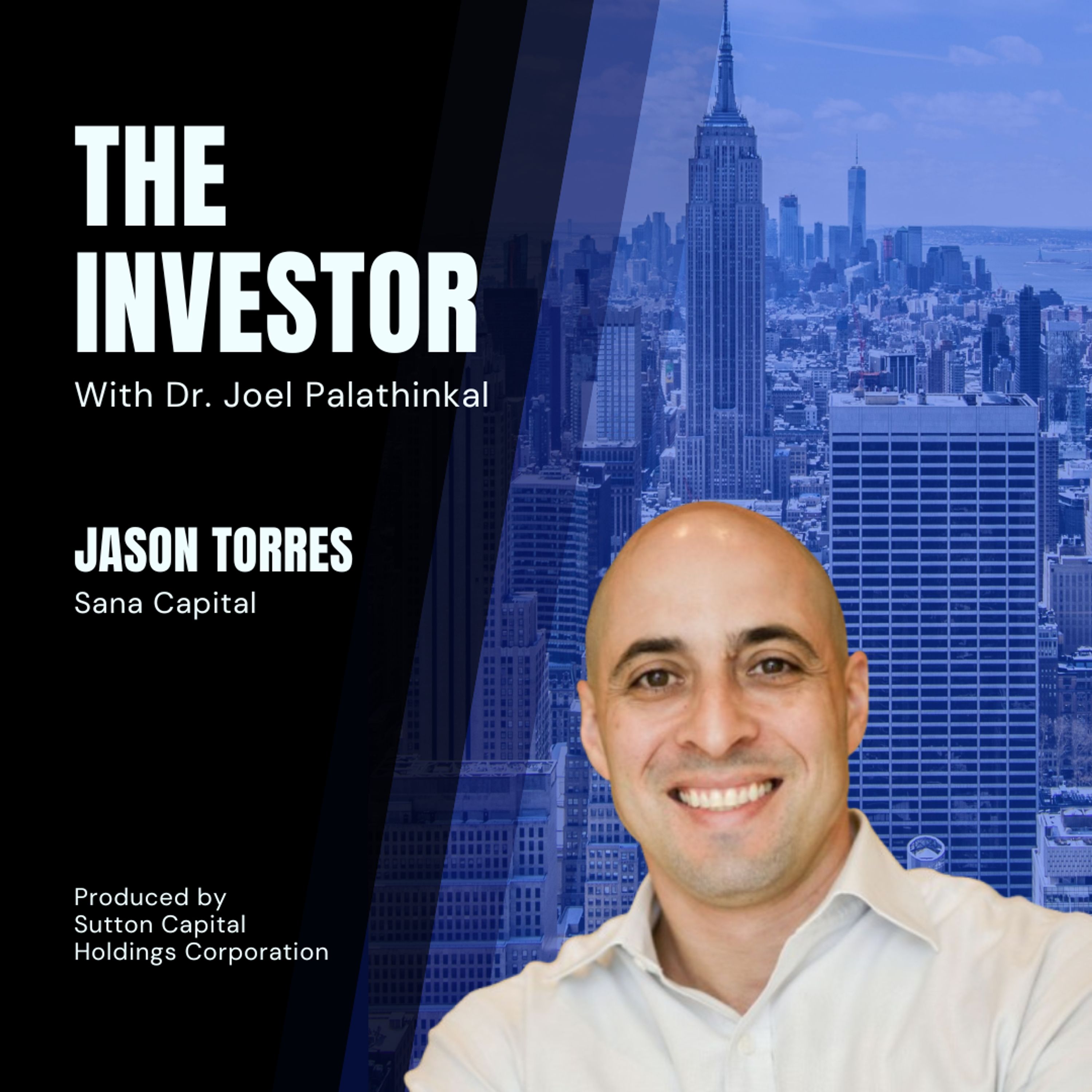 Jason Torres: Sana Capital