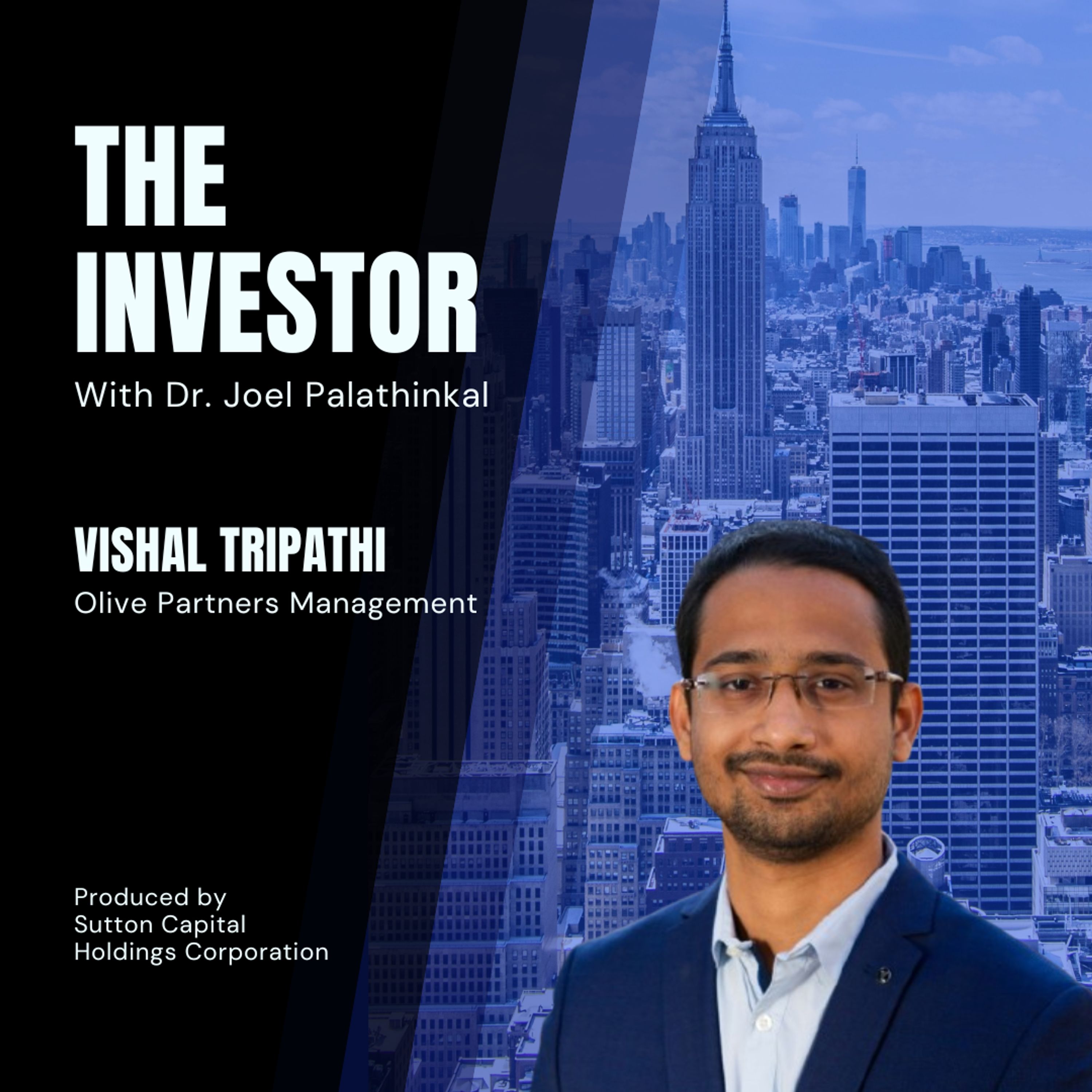 Vishal Tripathi: Olive Partners Management