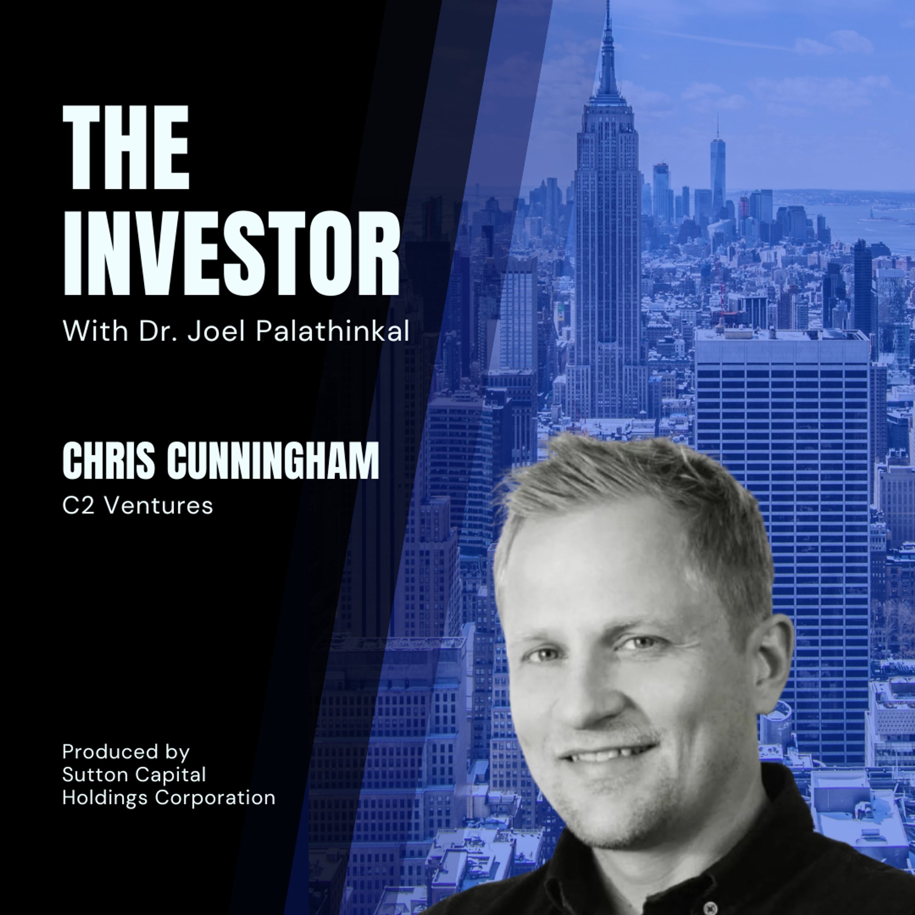 Chris Cunningham: Insights from c2 Ventures