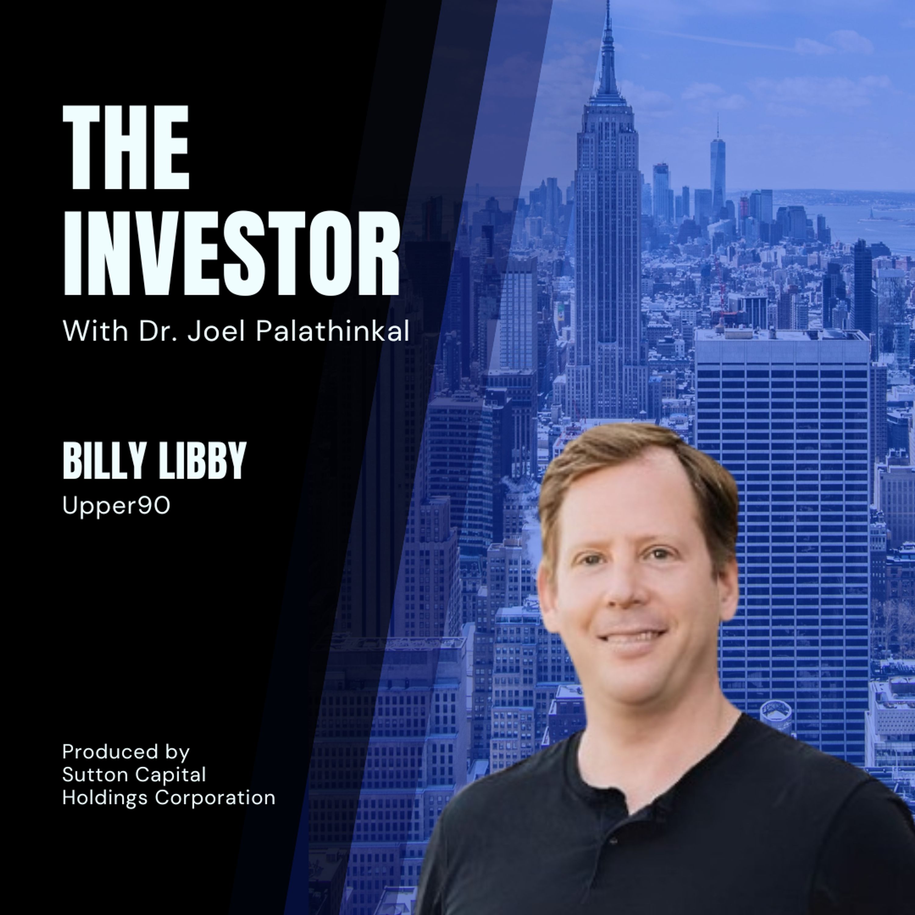 Billy Libby: Insights on Upper90