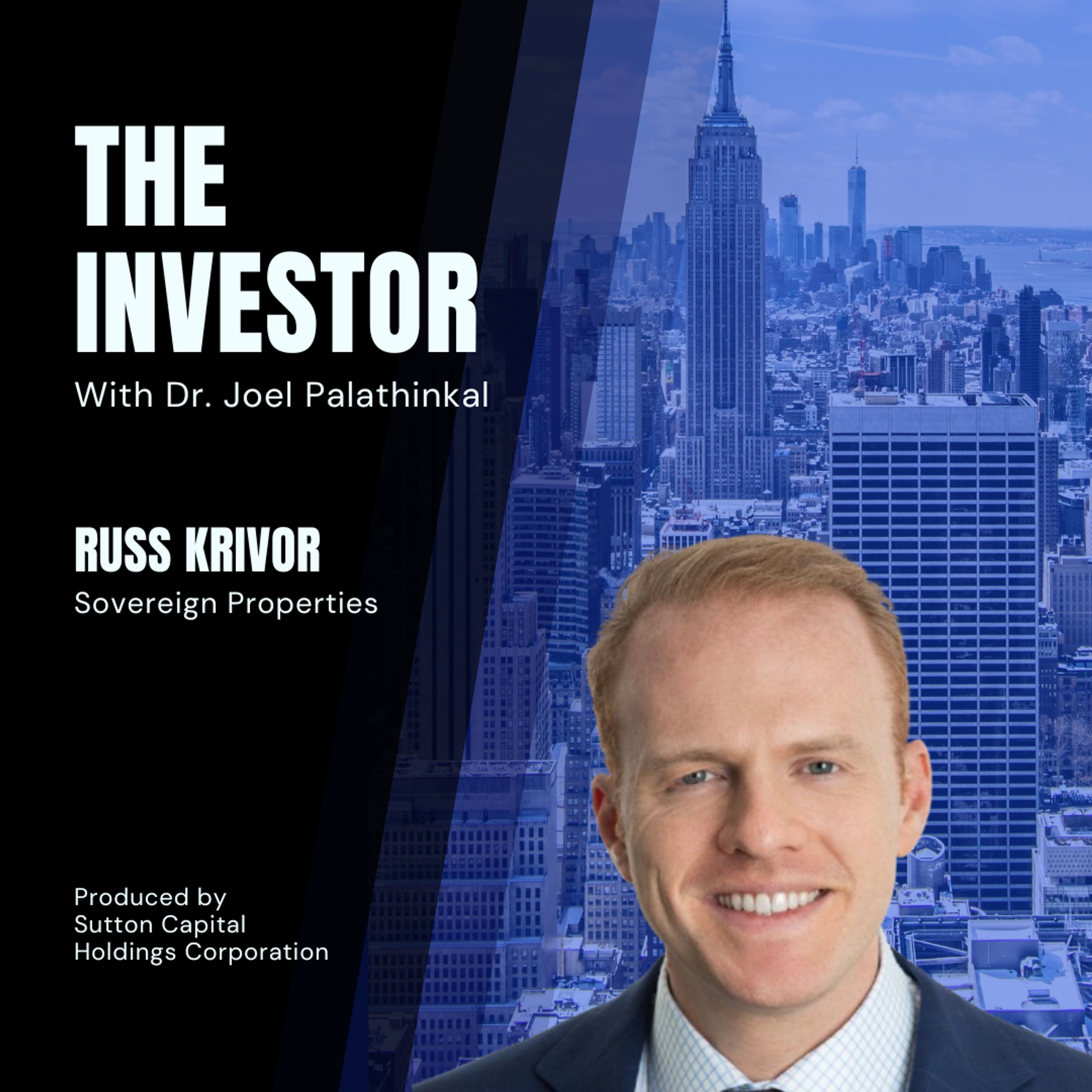 Russ Krivor: Sovereign Properties