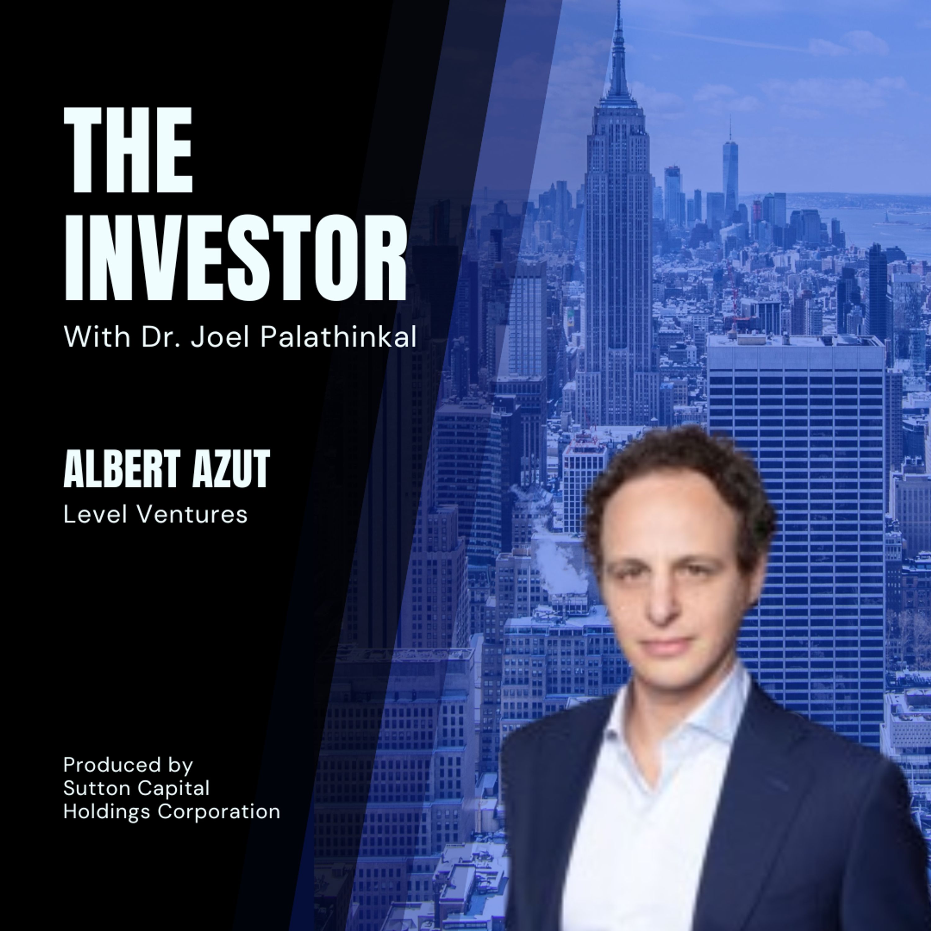 Albert Azut: Insights from Level VC on Tech, Data, and Emerging Sectors
