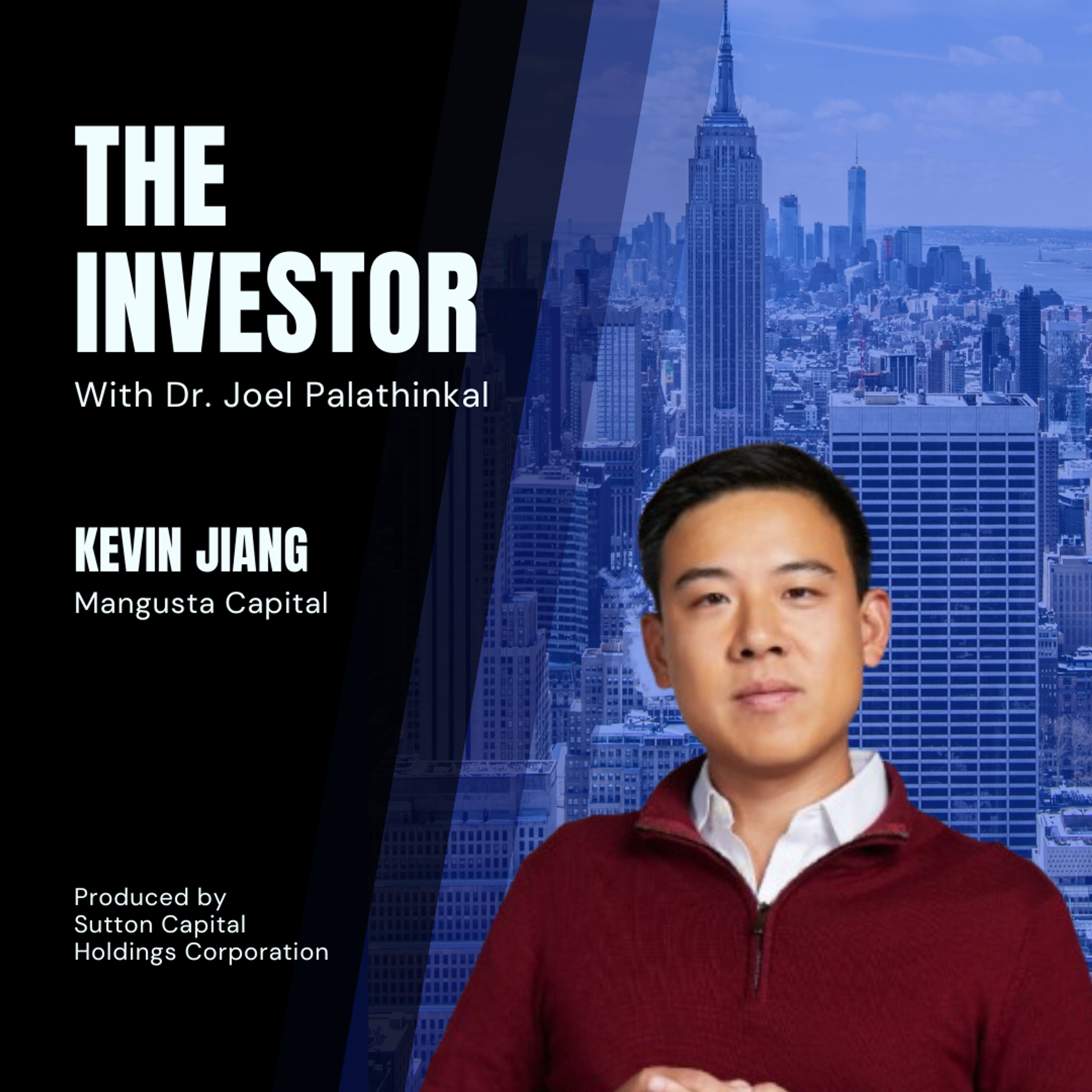 Kevin Jiang: Mangusta Capital