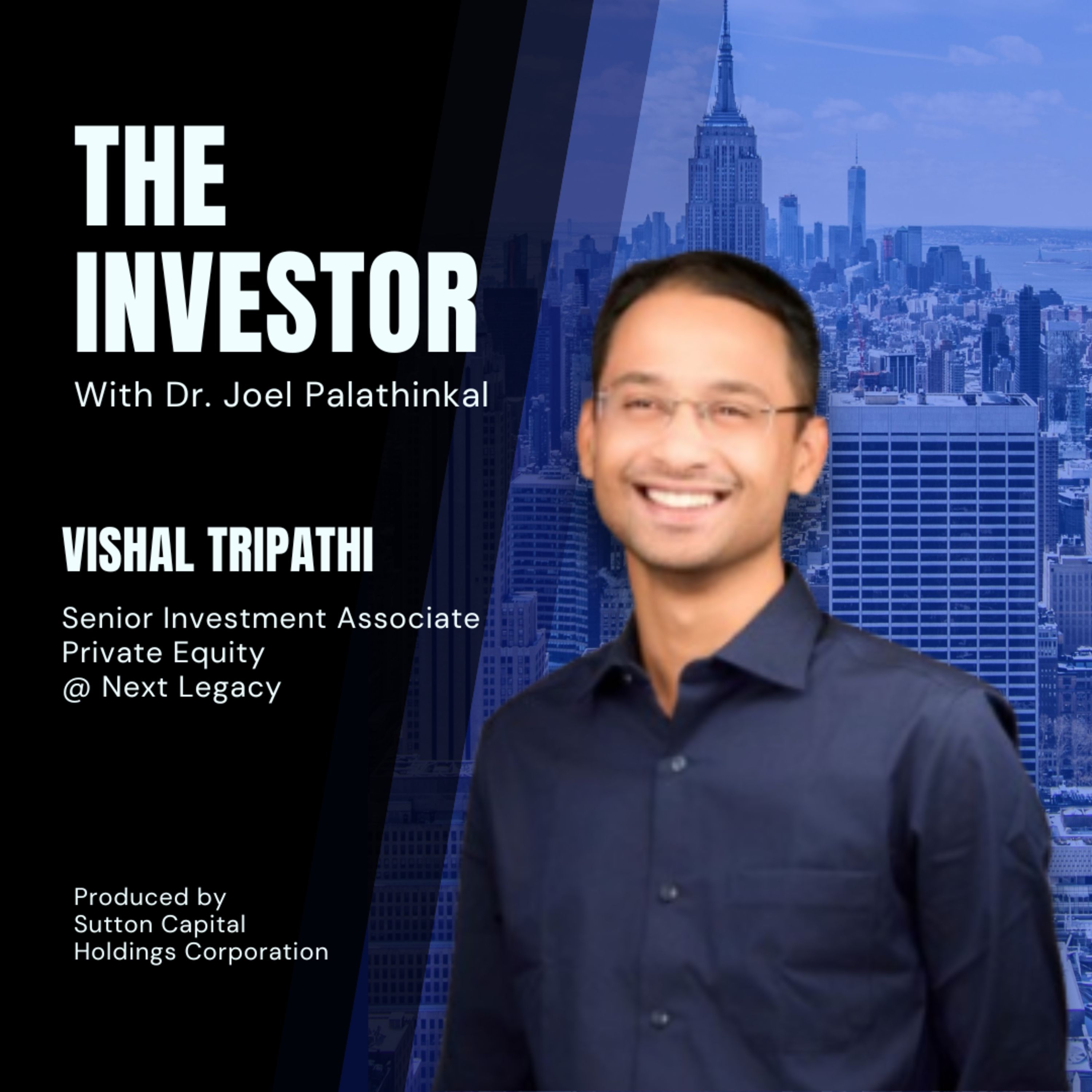 Vishal Tripathi: LP at Next Legacy ventures