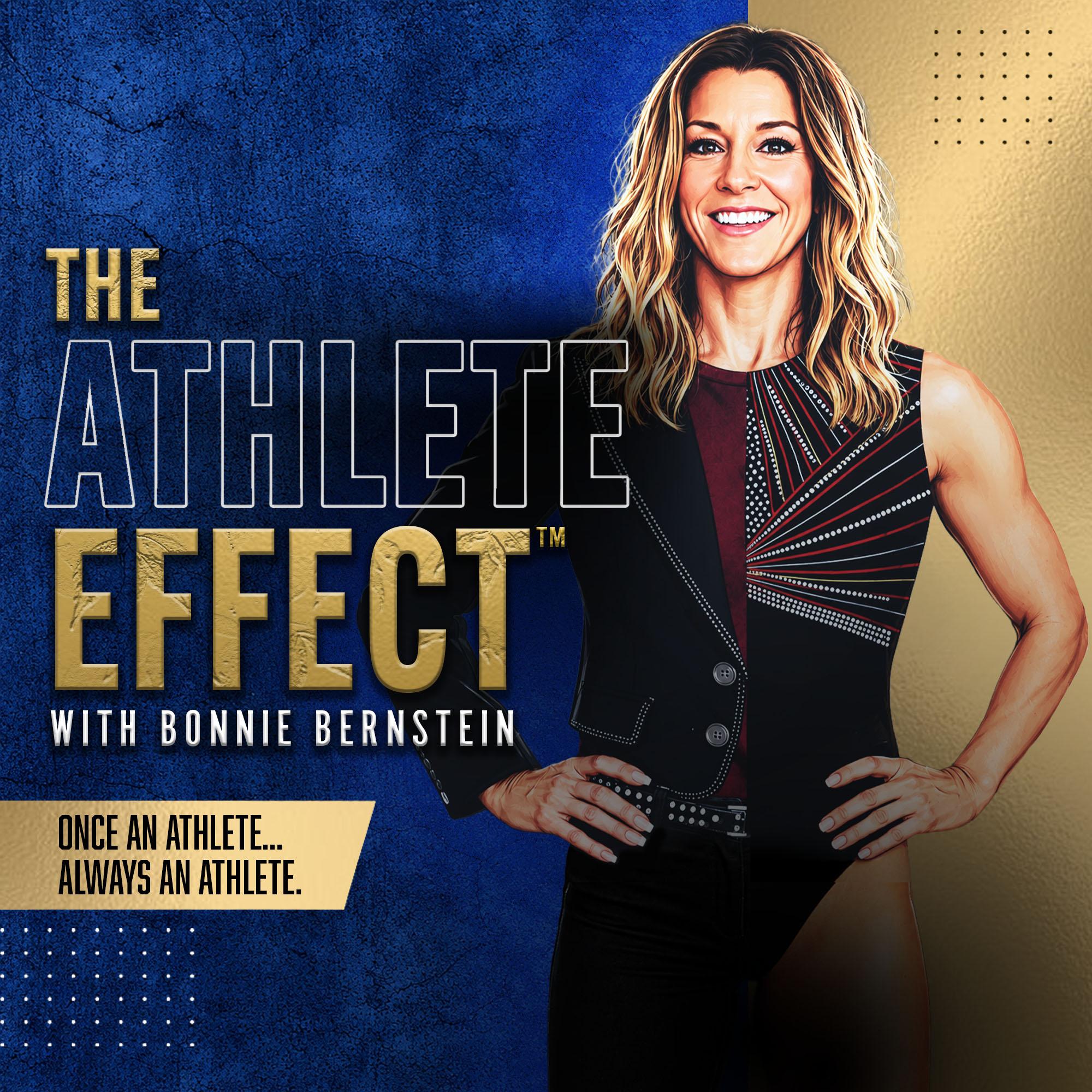 The Athlete Effect™ with Bonnie Bernstein episode artwork