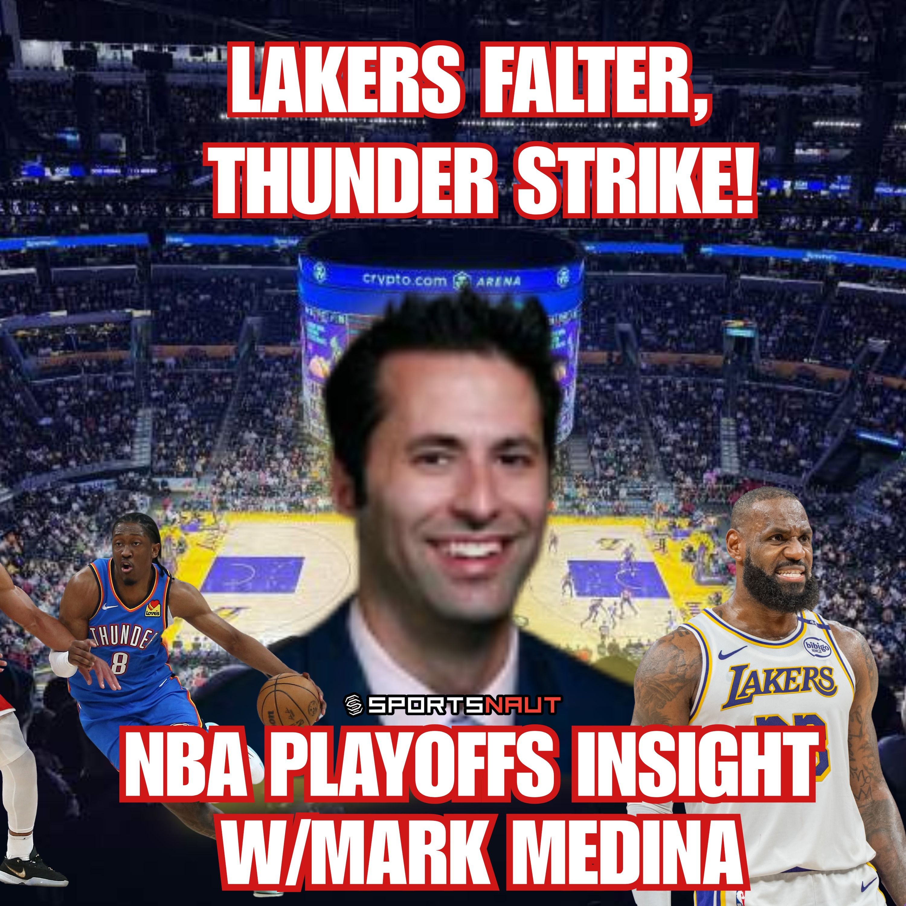 Lakers' Playoff Struggles, Thunder's Dominance & More: NBA Playoffs Breakdown with Mark Medina episode artwork