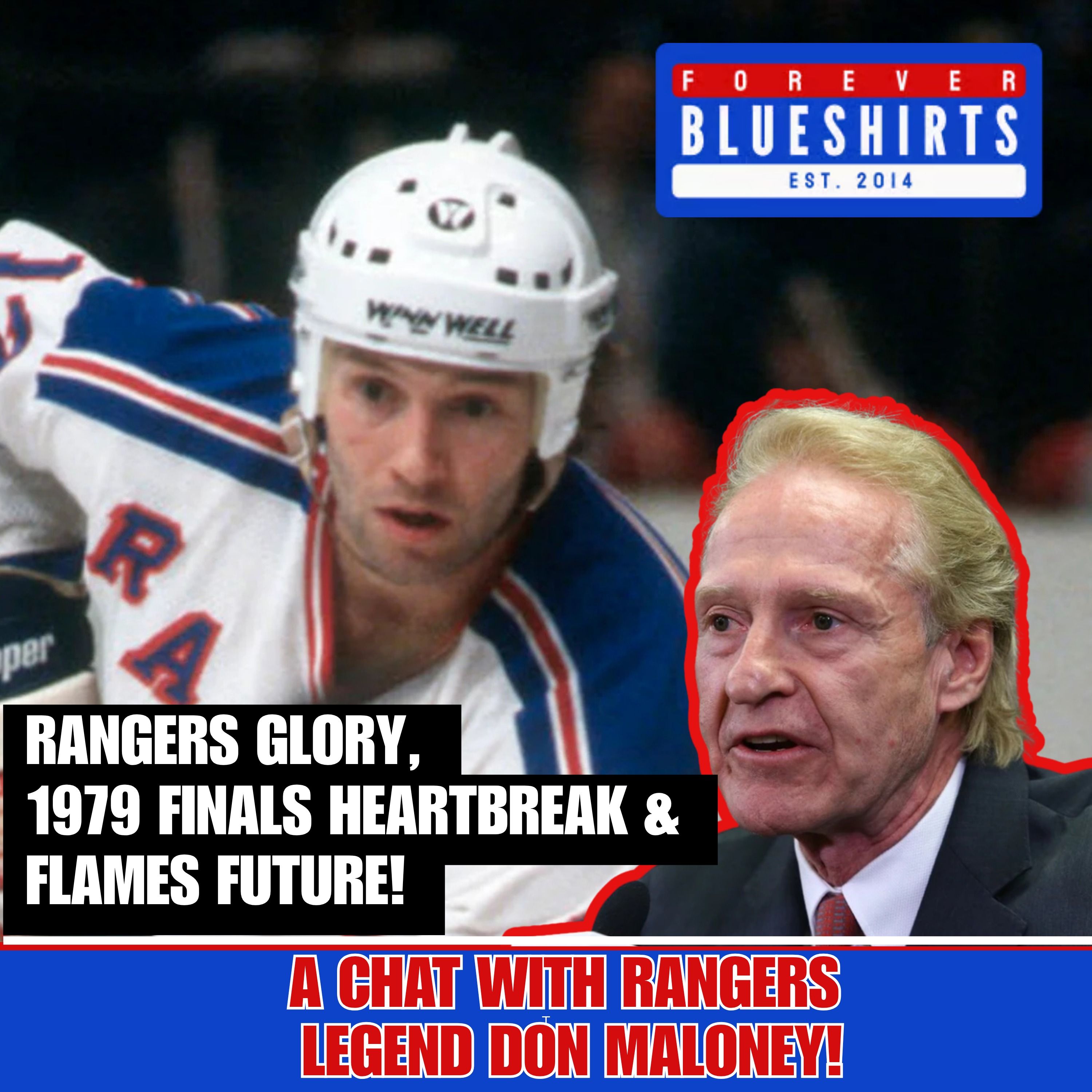 Don Maloney on Rangers Glory, 1979 Finals Heartbreak & Flames Future episode artwork