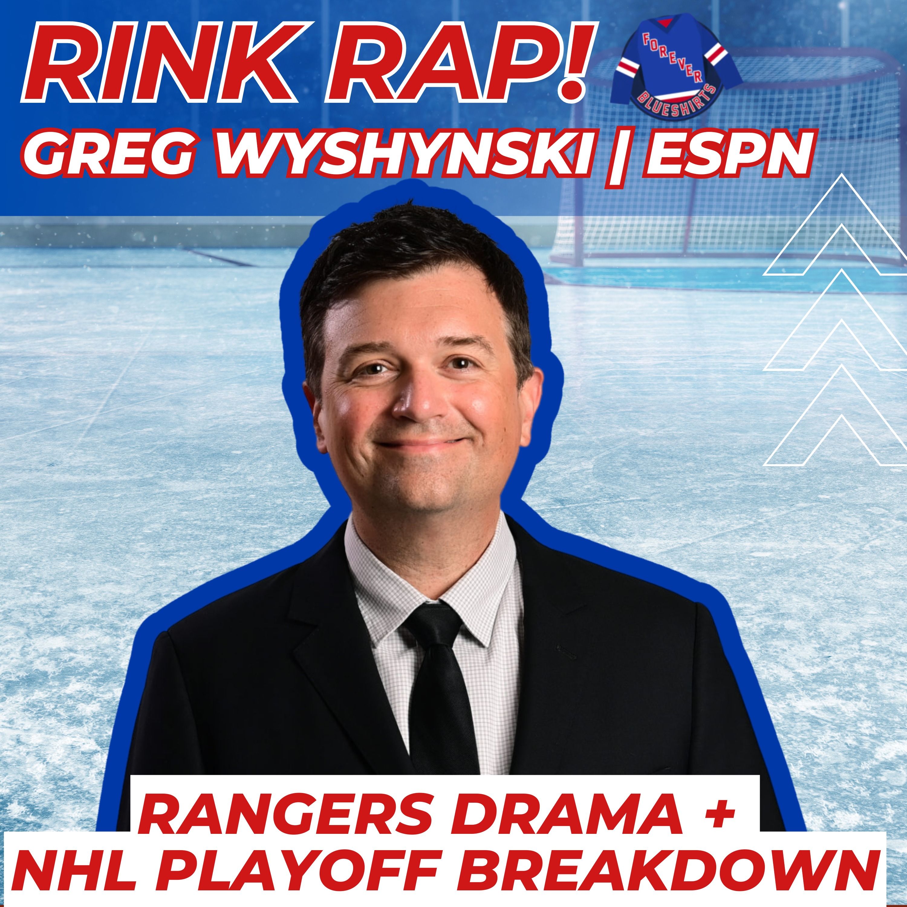 Greg Wyshynski of ESPN Breaks Down Rangers' Drama & NHL Playoffs episode artwork
