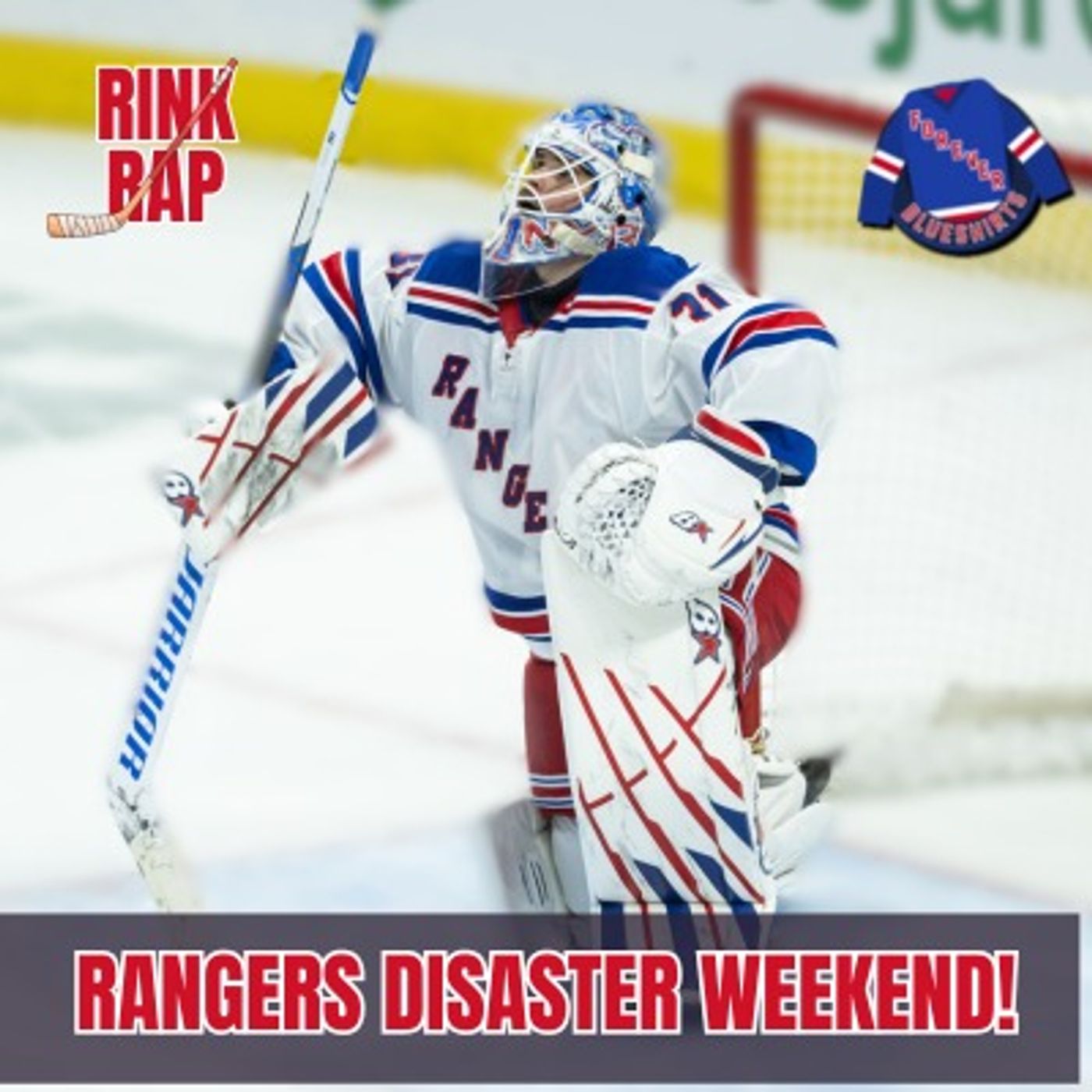 Forever Blueshirts - A New York Rangers Podcast