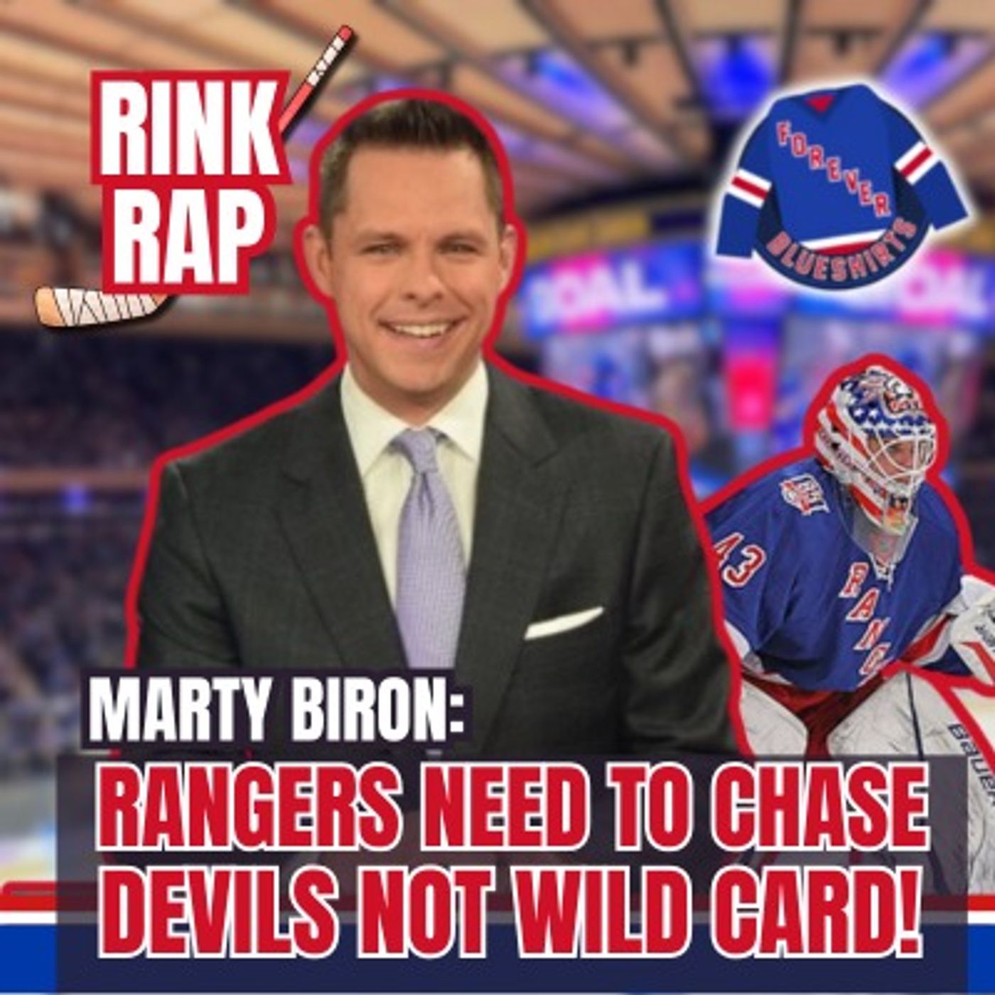 Marty Biron: Rangers Should Target Devils, Not Wild Card | Shesterkin Still NHL’s Best Goalie! episode artwork