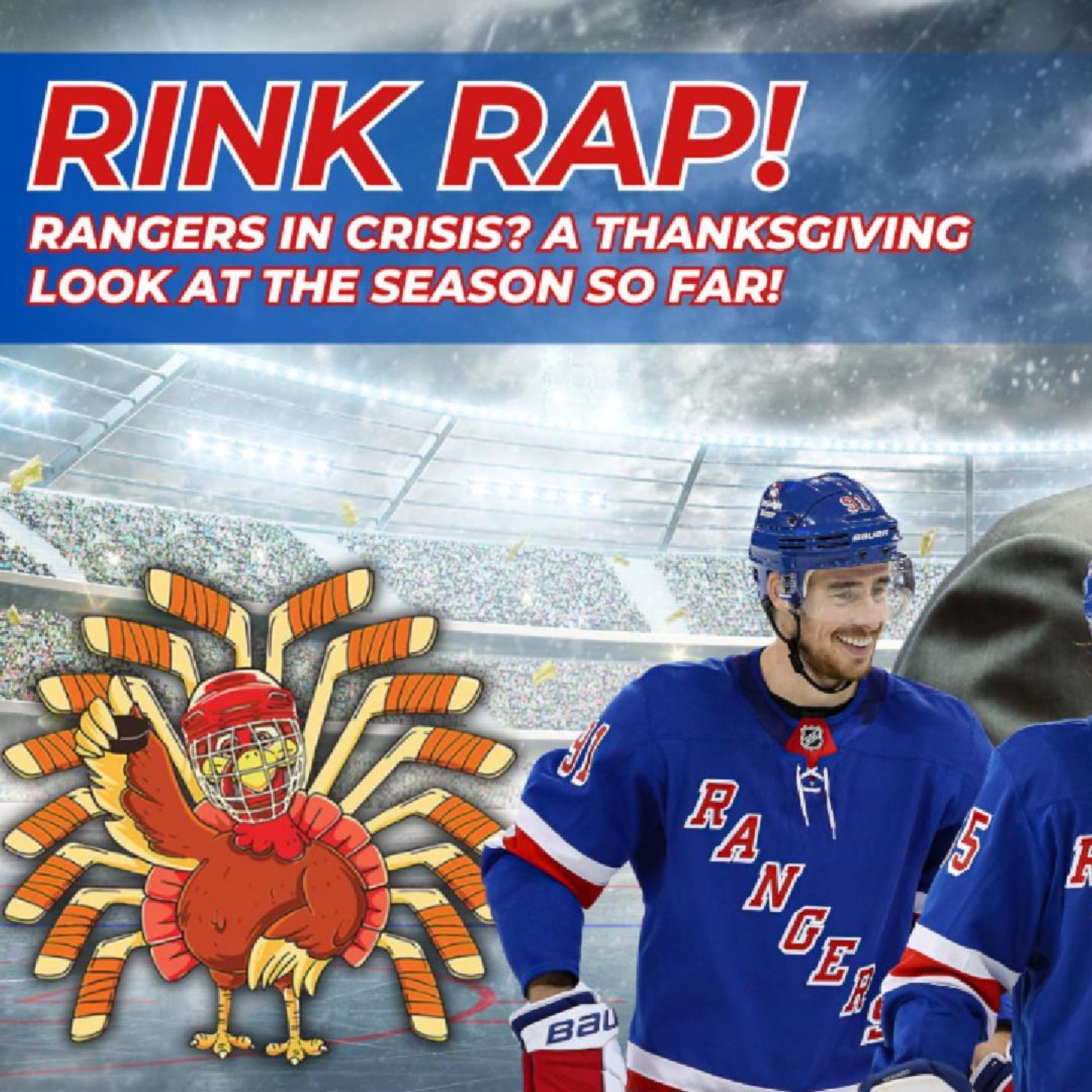 Rangers in Crisis? A Thanksgiving Look at the Season So Far episode artwork