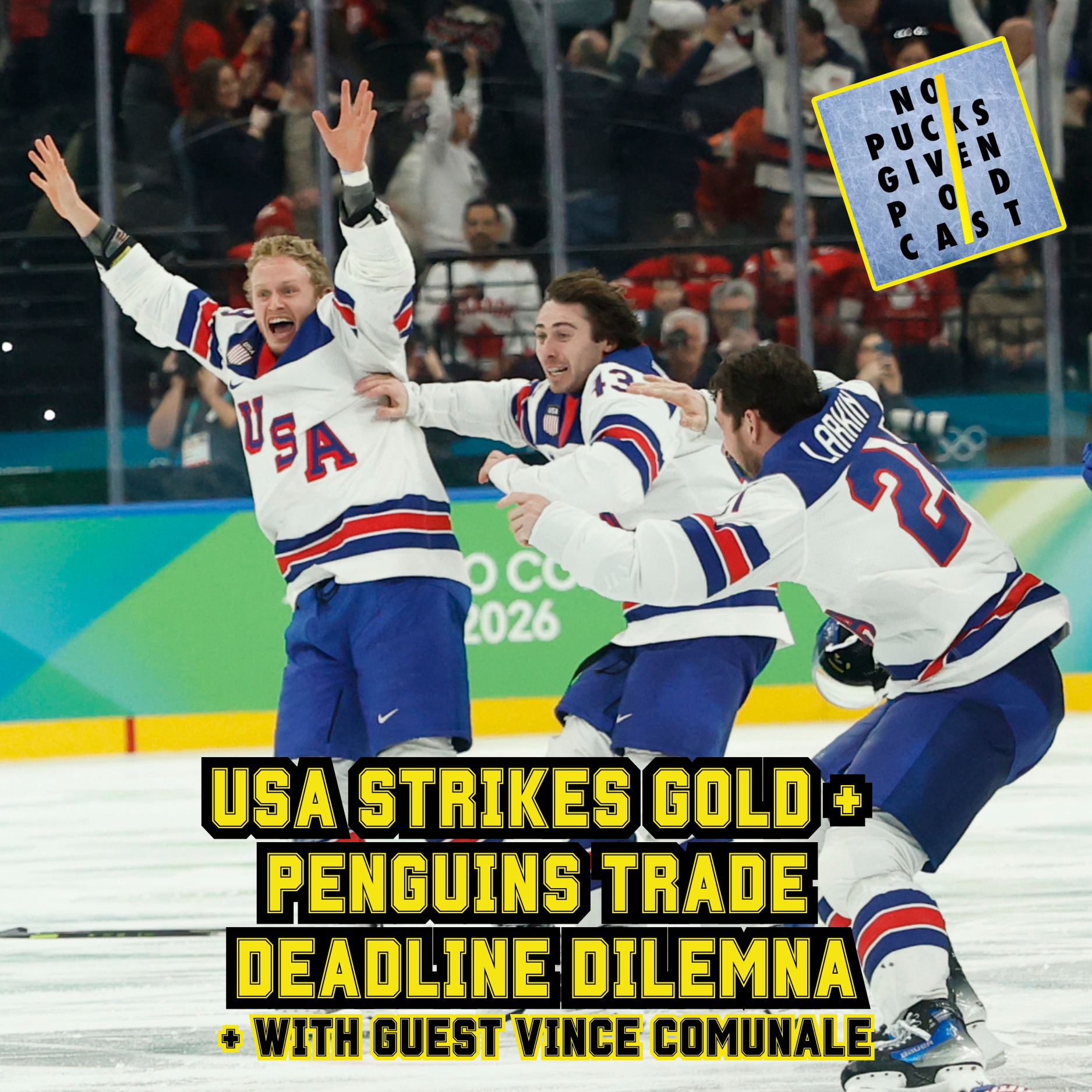 [FULL EPISODE] Team USA Wins Gold & Penguins Trade Deadline: What Happens Now?