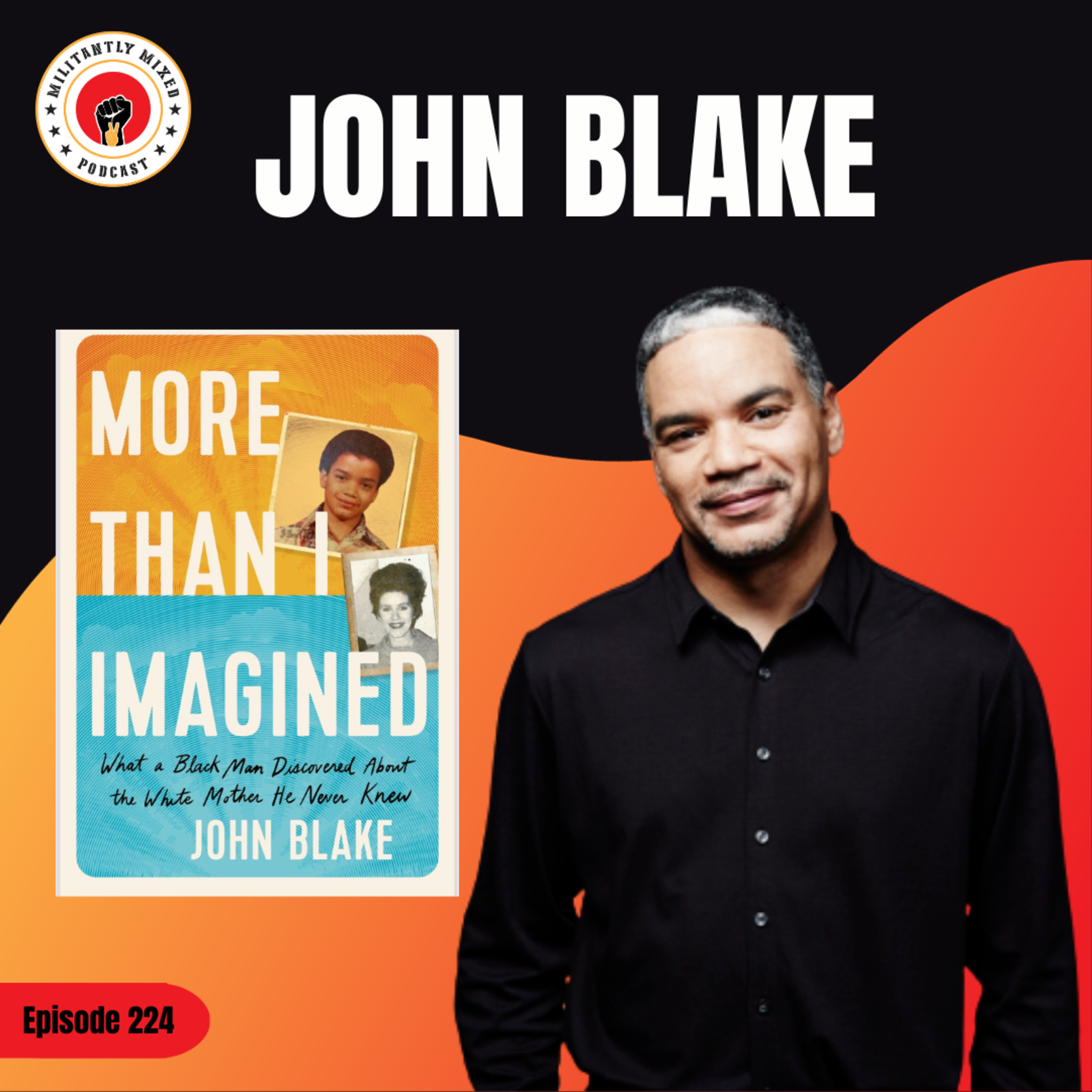 More Than I Imagined with John Blake More Than I Imagined with John Blake