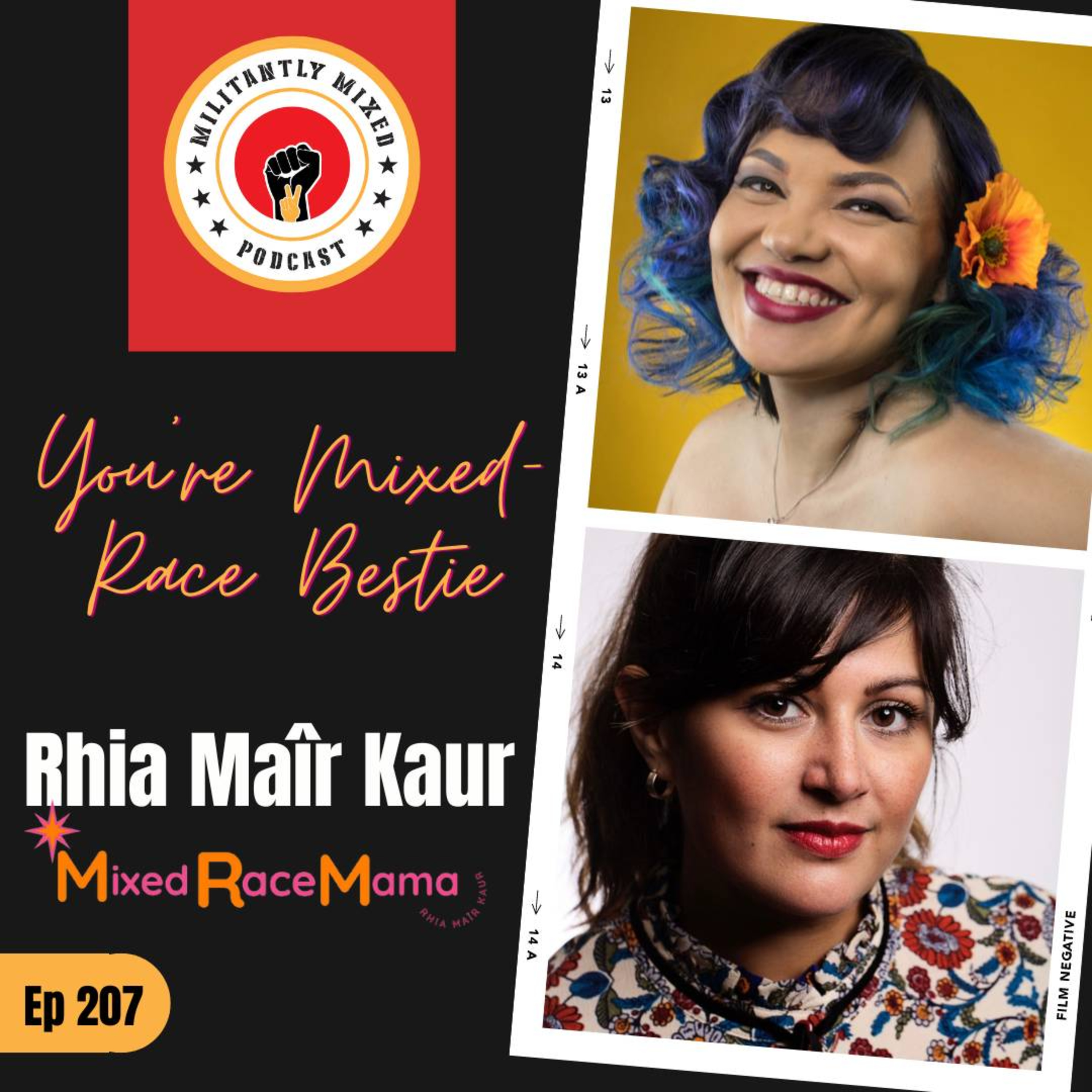 Your Mixed Race Bestie, Rhia Maîr Kaur