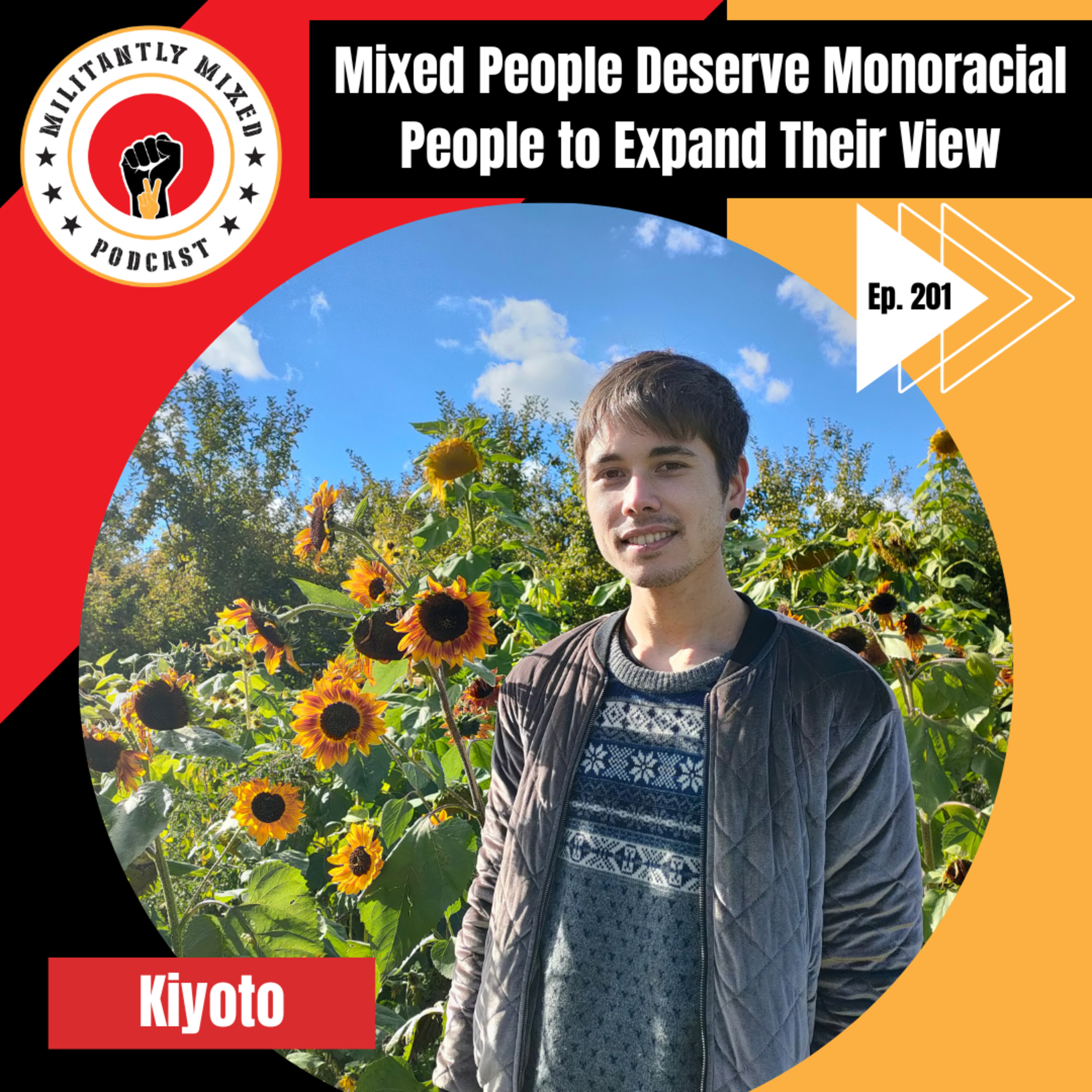 Mixed People Deserve Monoracial People to Expand Their View Mixed People Deserve Monoracial People to Expand Their View