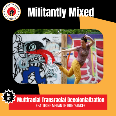 Multiracial Transracial Decolonialization Multiracial Transracial Decolonialization