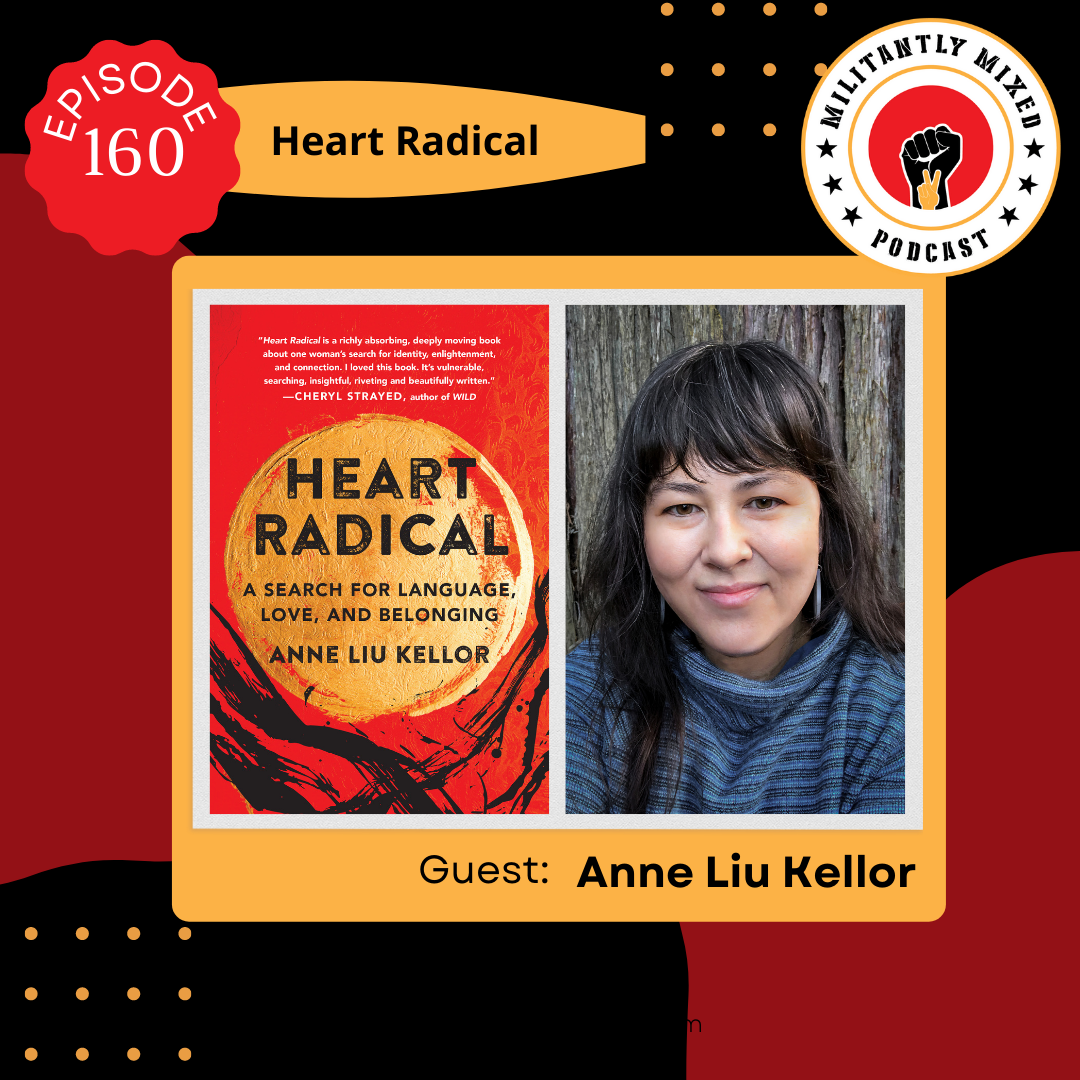 Heart Radical with Anne Liu Kellor Heart Radical with Anne Liu Kellor