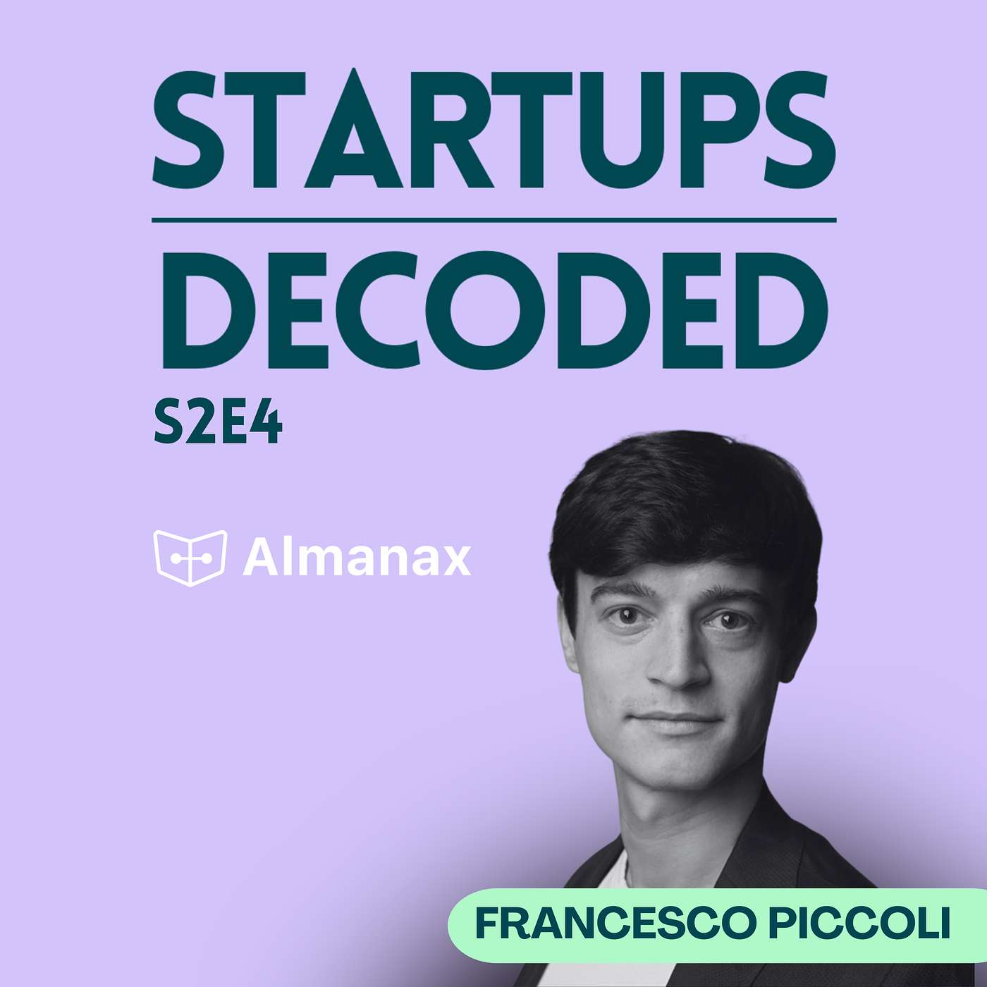 S2E4: The Startup Security Playbook: AI That Keeps Up with AI — with Francesco Piccoli (Almanax).