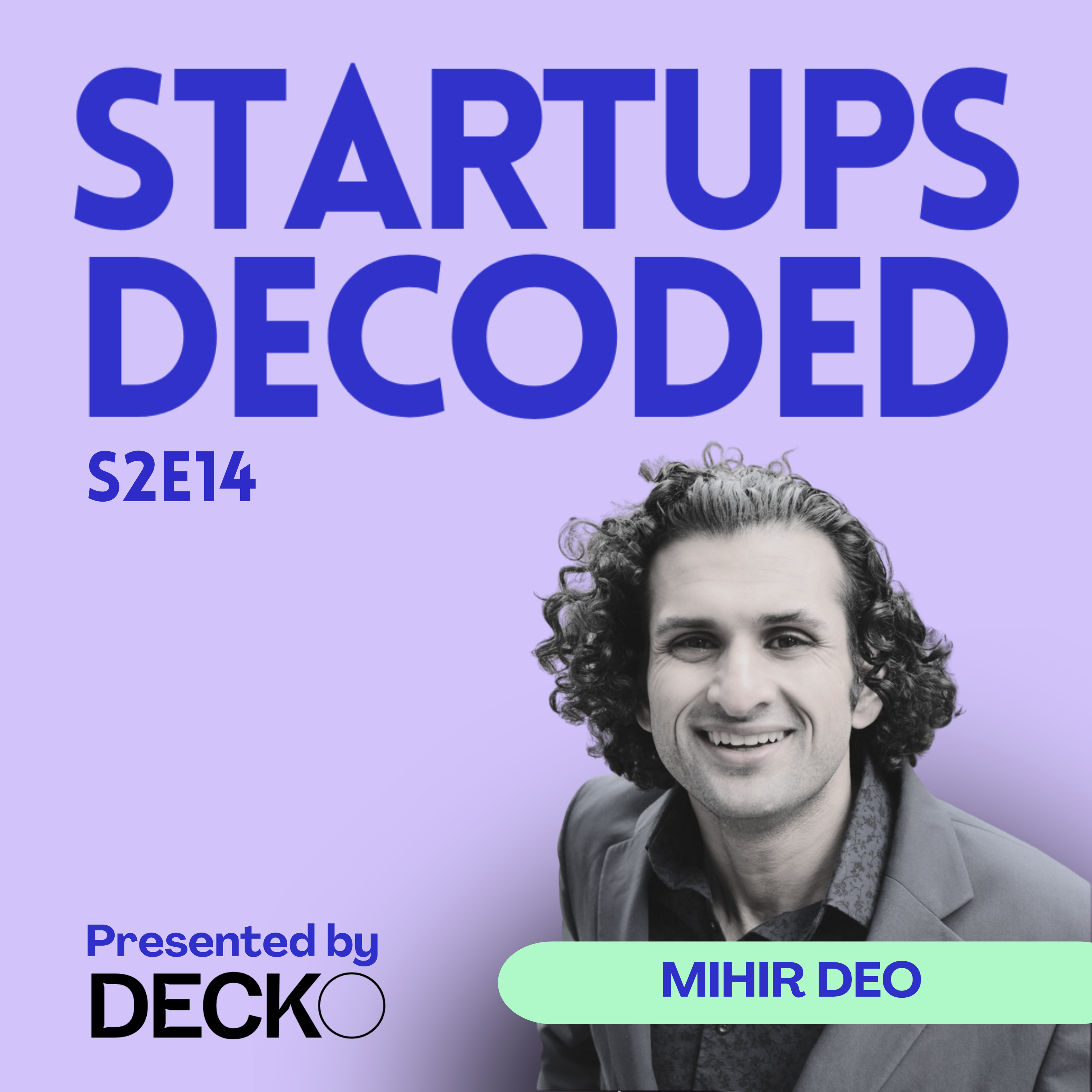 S2E14: When AI Chases Invoices Better Than You Do – Mihir Deo, Founder - Invoice Butler.