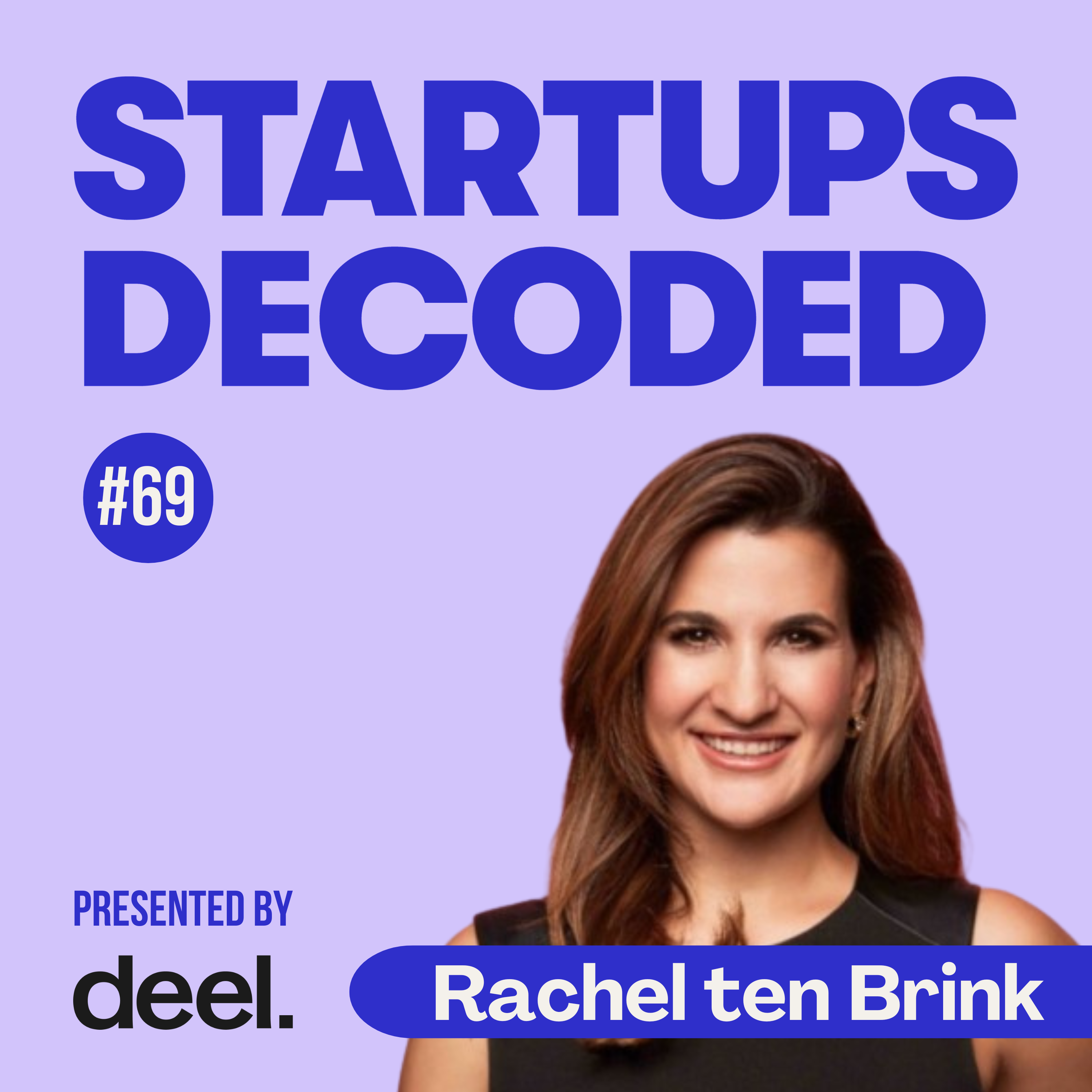 Ep#69: The VC Who Got Rejected by YC — Then Built a $300M Company. Rachel ten Brink episode artwork