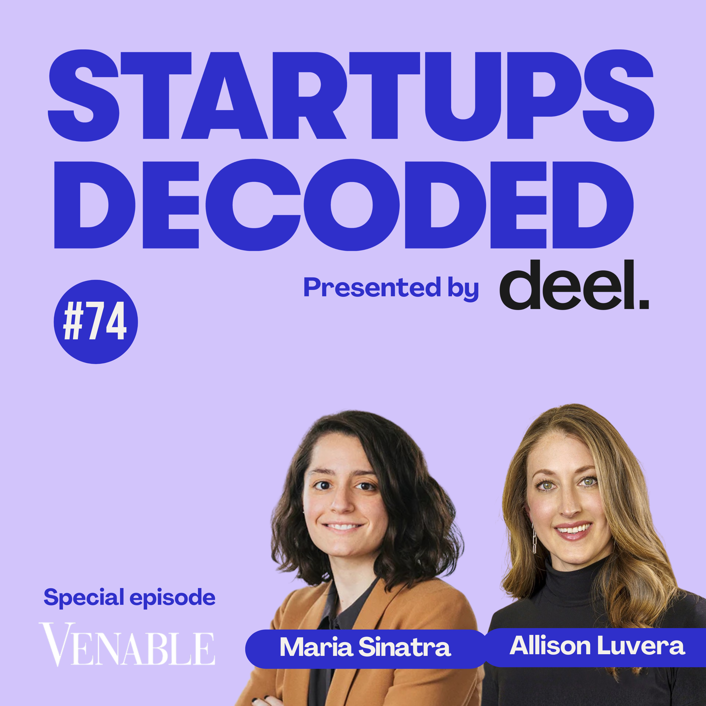 EP#74: Your Brand Is Worth Stealing. Is It Protected? With Maria Sinatra (Venable) and Allison Luvera (Juliet)