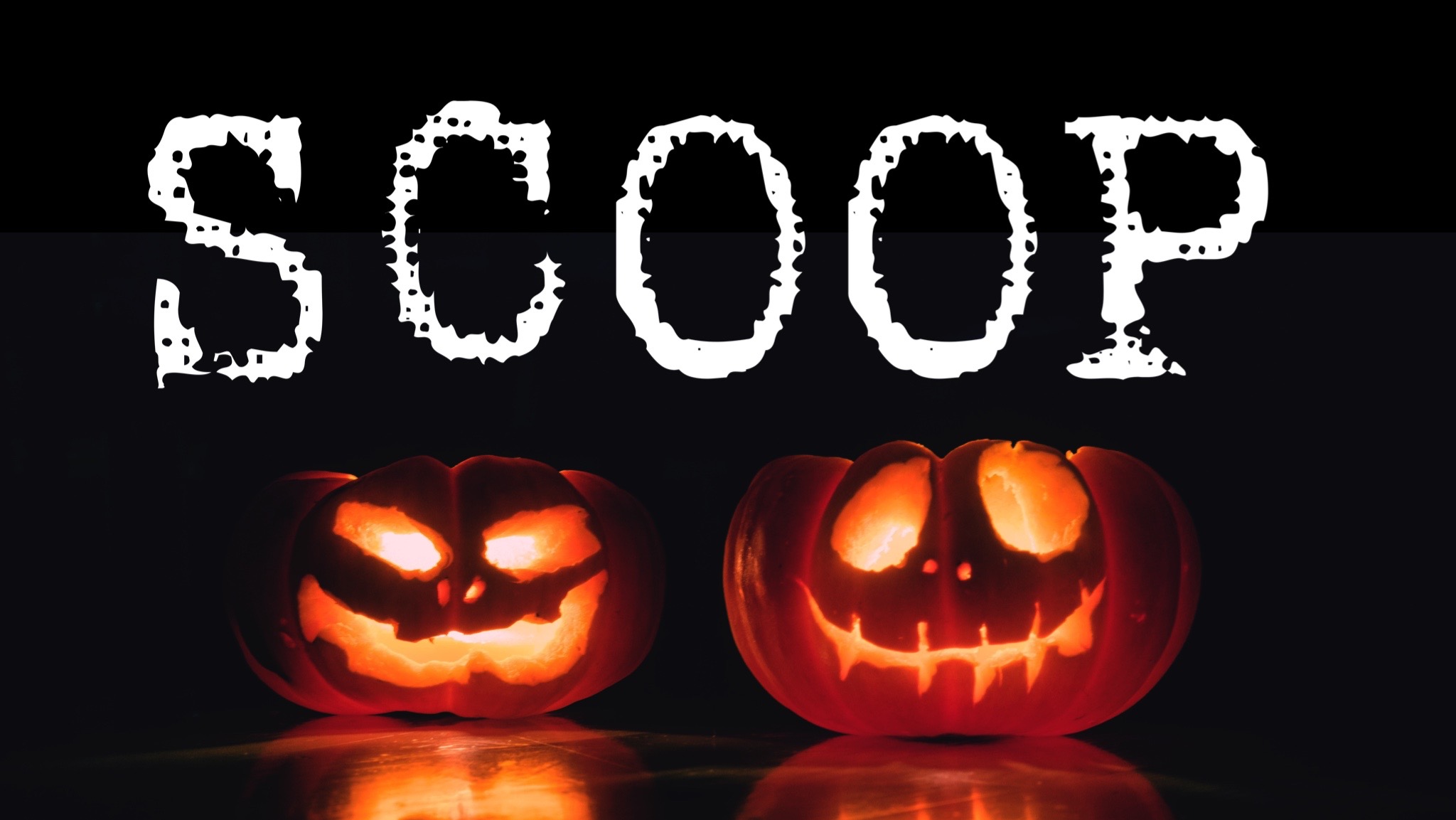 SCOOP 5: What's On The Horizon