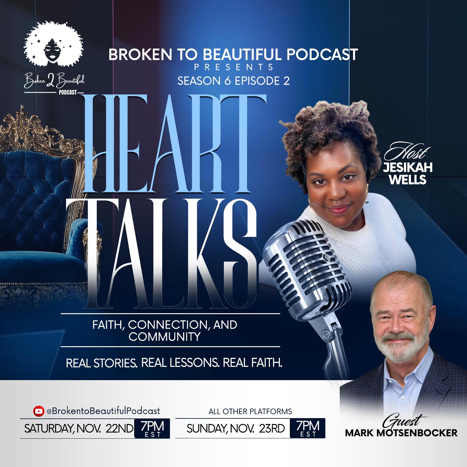 Broken to Beautiful Podcast