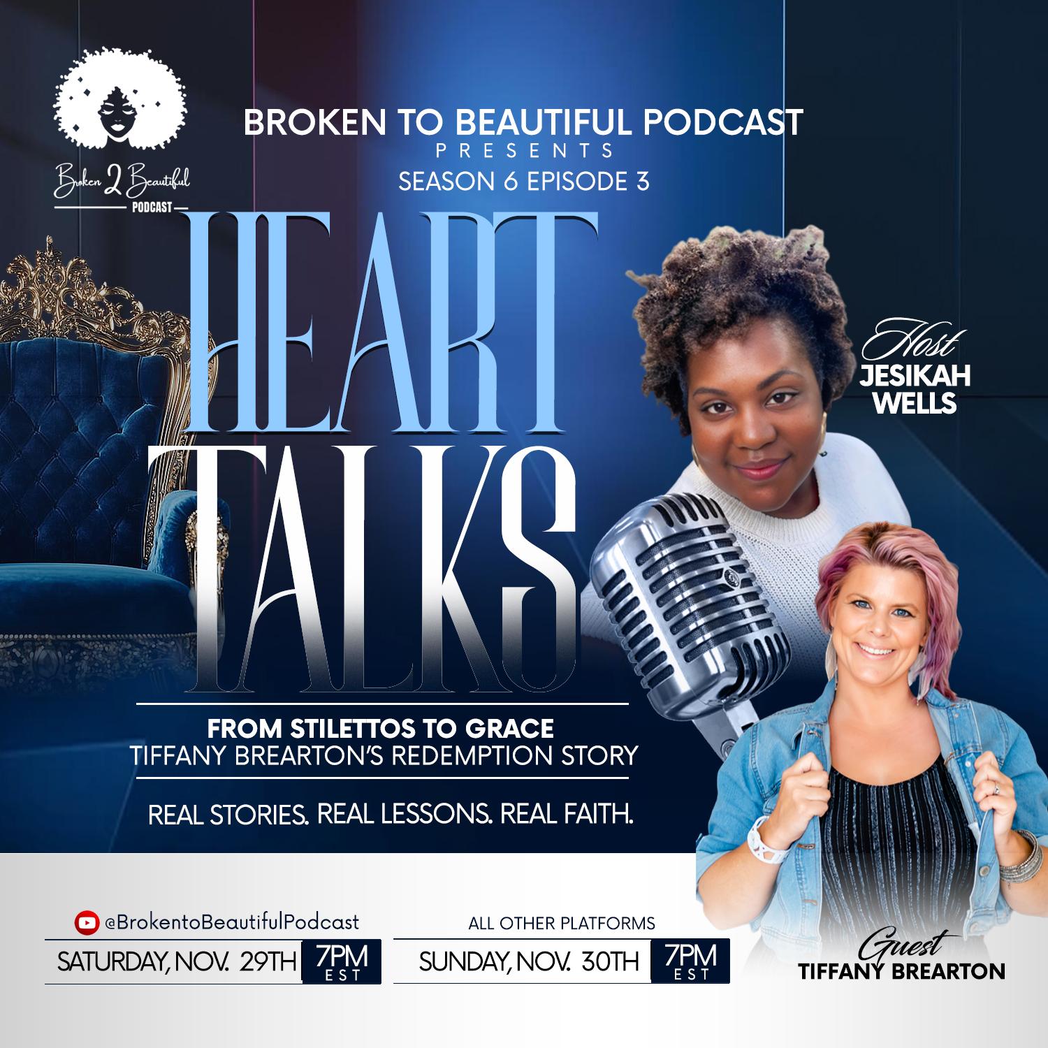 Broken to Beautiful Podcast