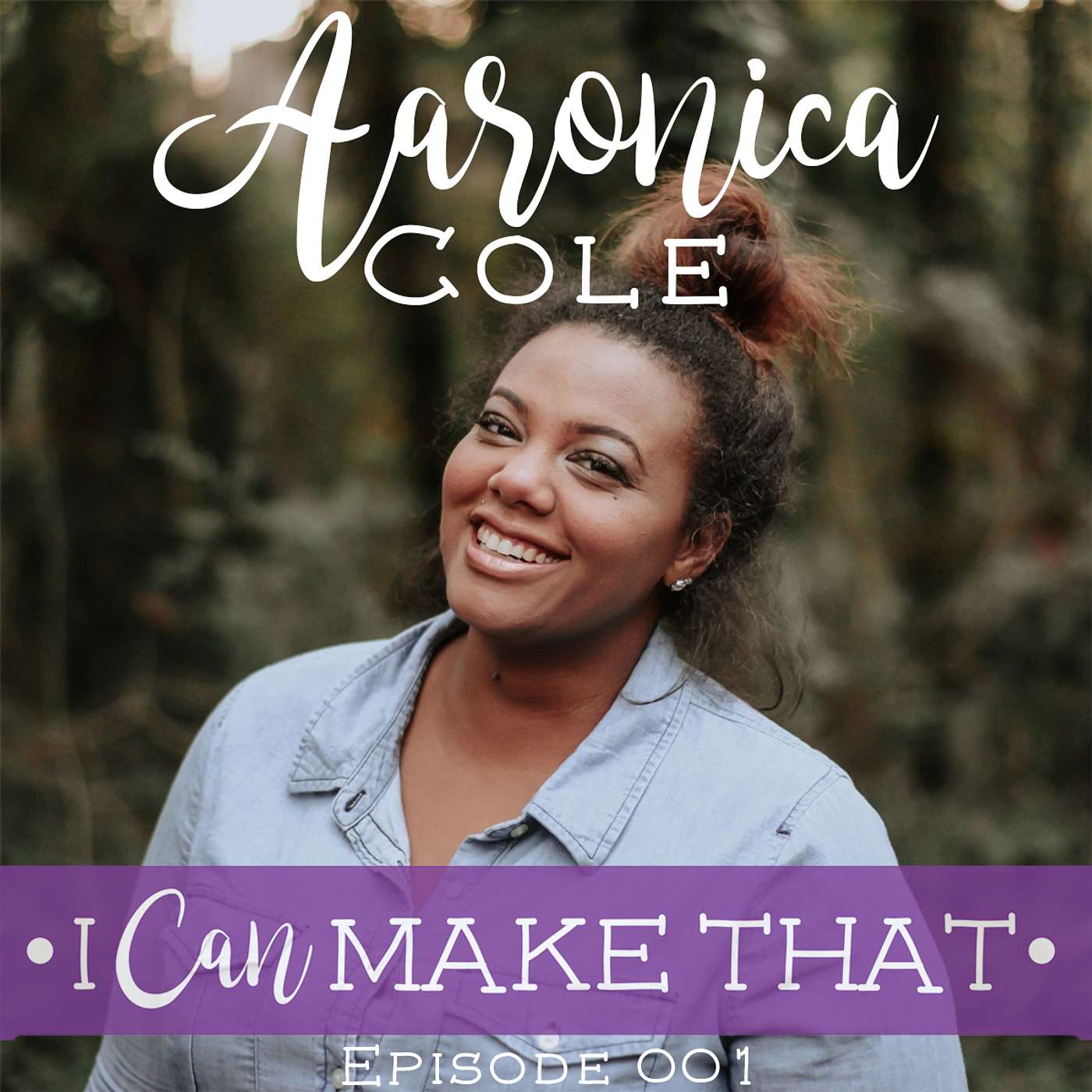 E001: Aaronica Cole, The Crunchy Mommy E001: Aaronica Cole, The Crunchy Mommy