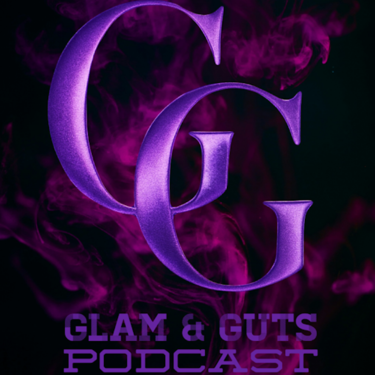 Glam and Guts Podcast