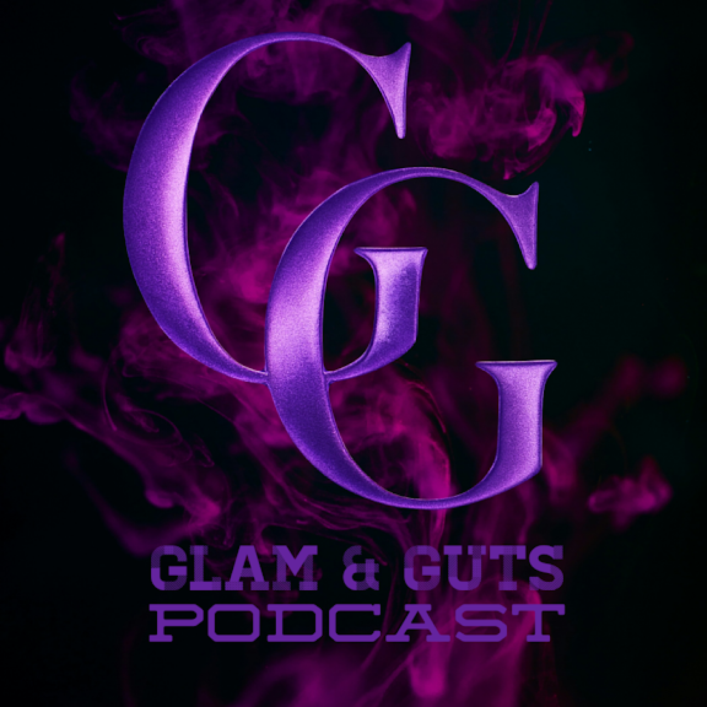 Glam and Guts Podcast