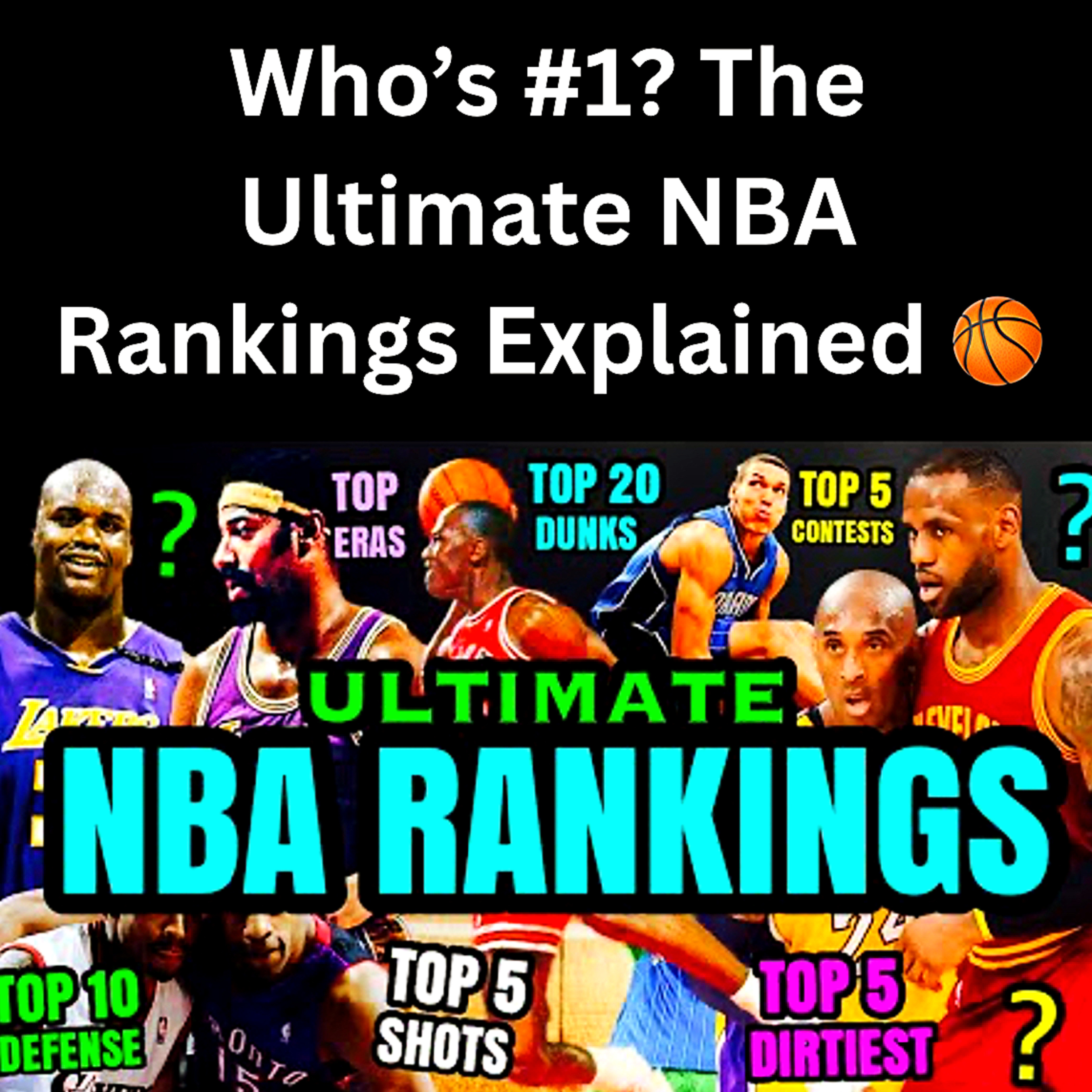 Who’s #1? The Ultimate NBA Rankings Explained 🏀 | remember to share 🙏 episode artwork