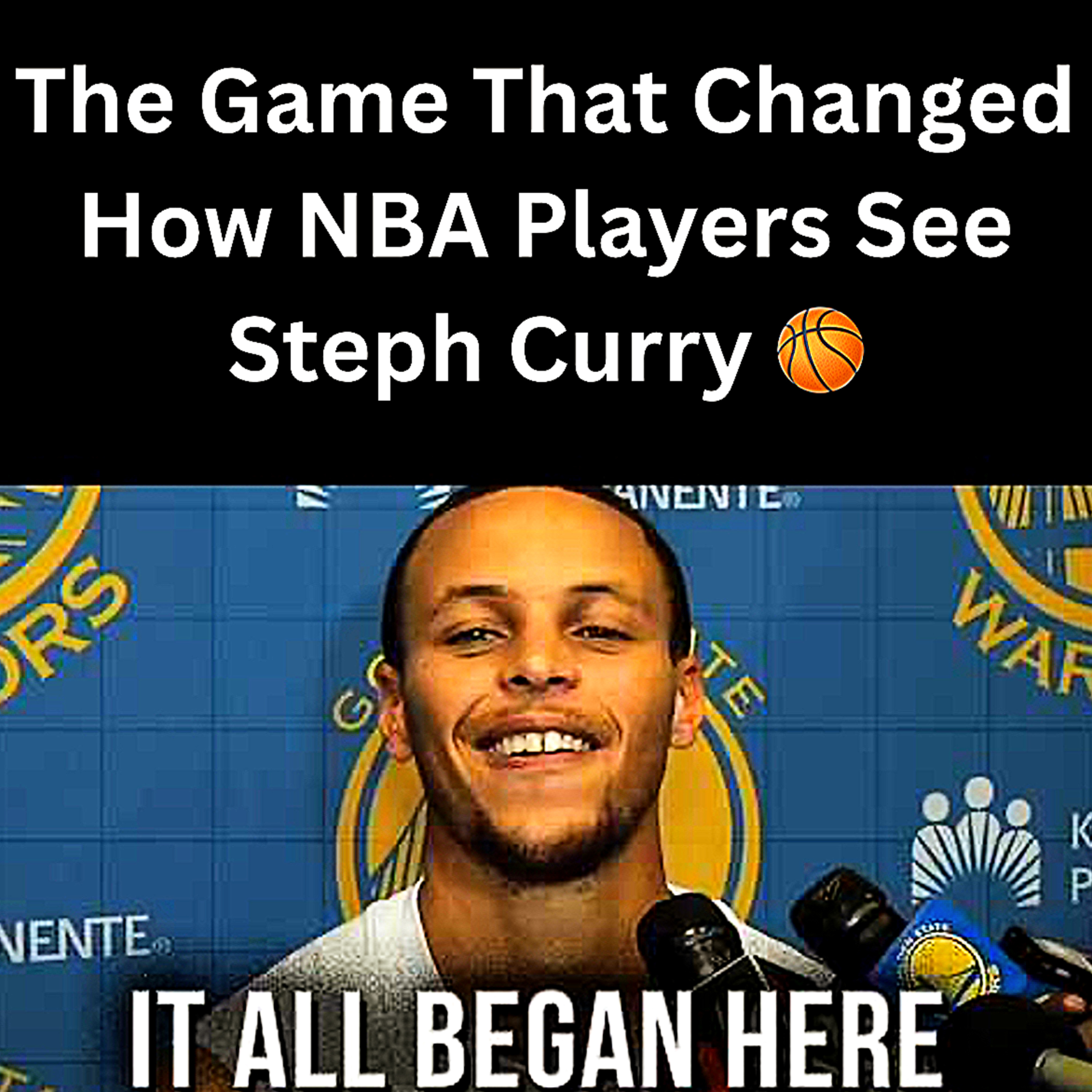 The Game That Changed How NBA Players See Steph Curry 🏀 episode artwork
