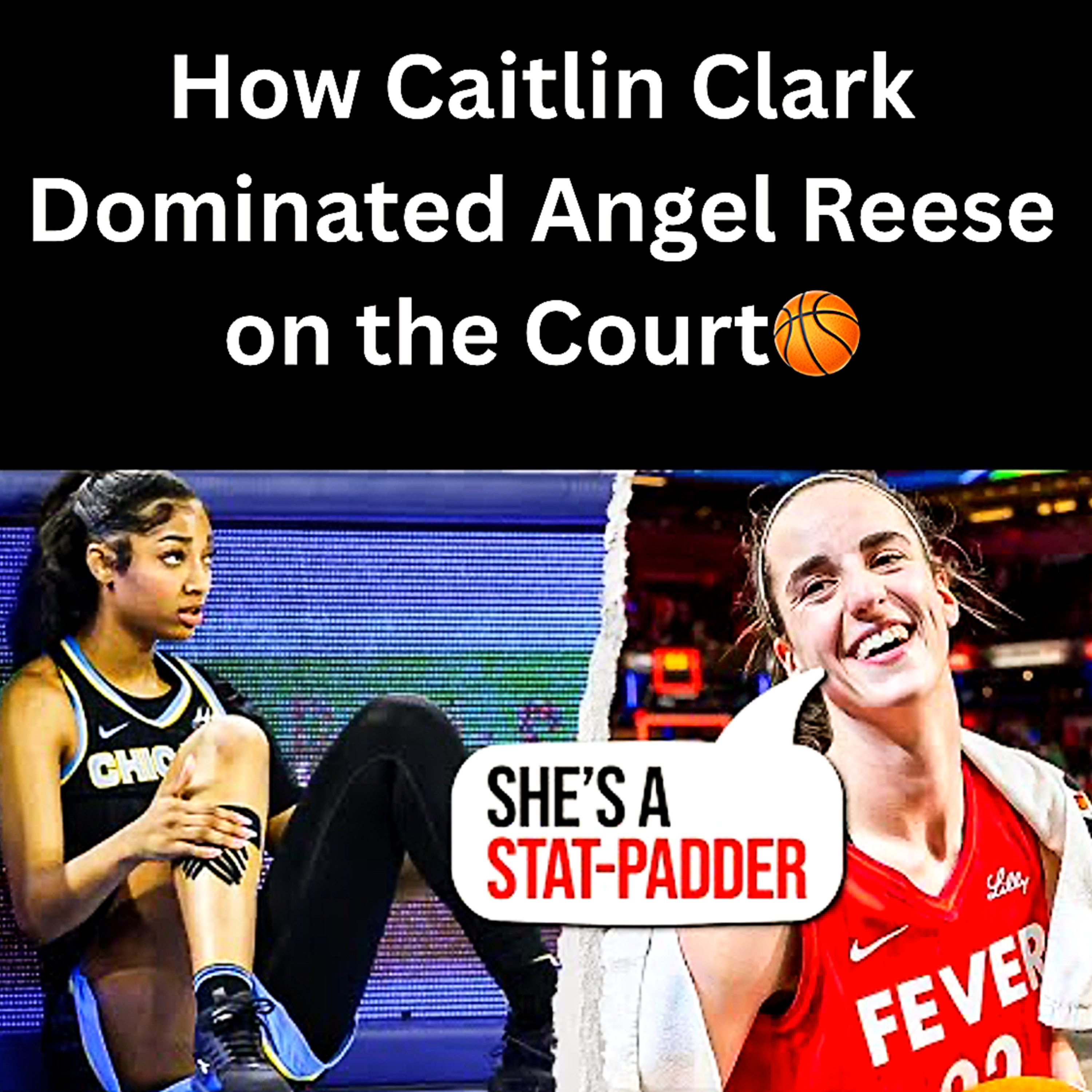 How Caitlin Clark Dominated Angel Reese on the Court🏀 episode artwork