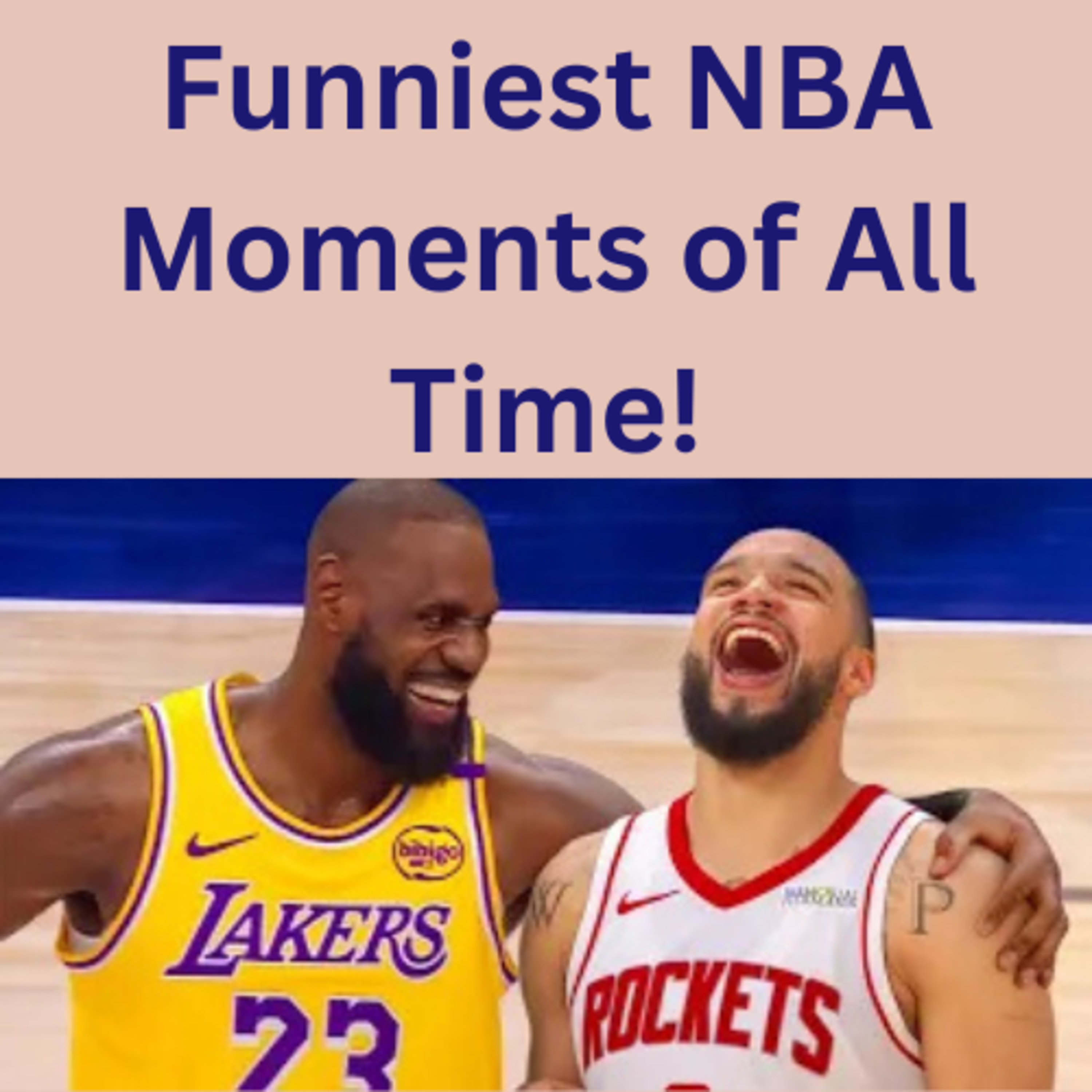 Funniest NBA Moments of All Time episode artwork