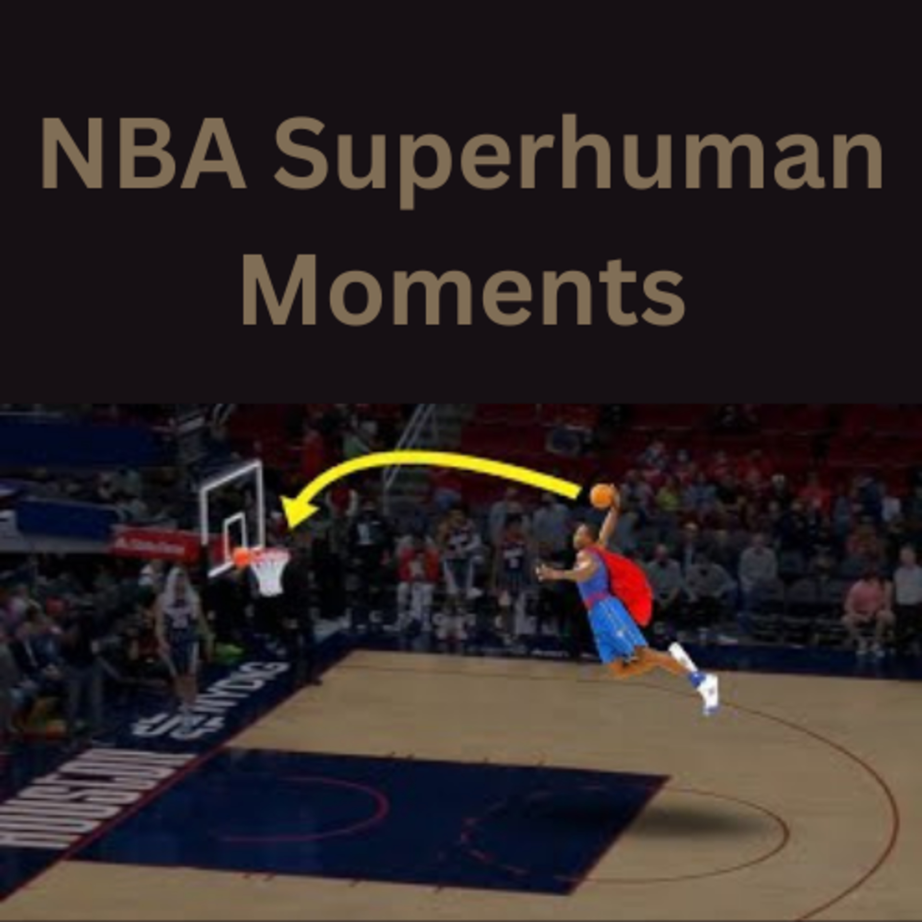 NBA Superhuman Moments episode artwork