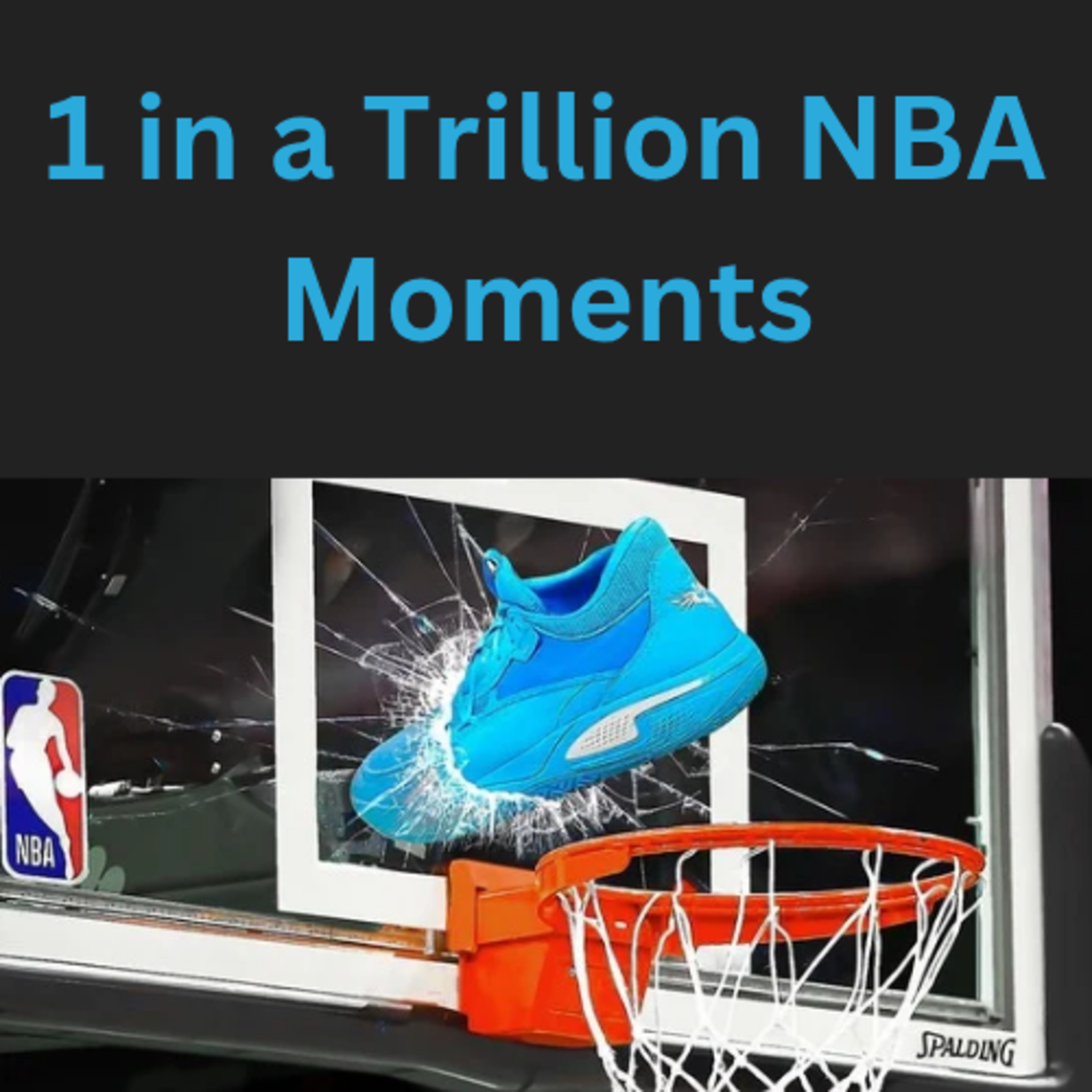 1 in a Trillion NBA Moments episode artwork