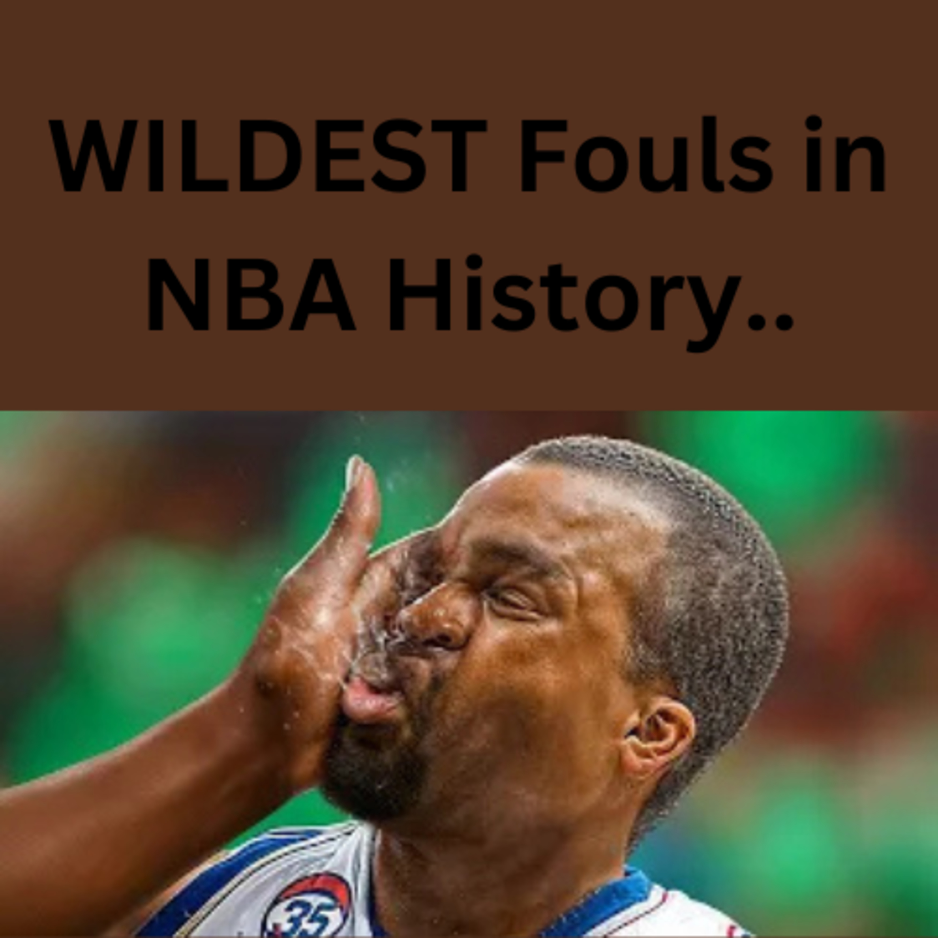 WILDEST Fouls in NBA History.. episode artwork