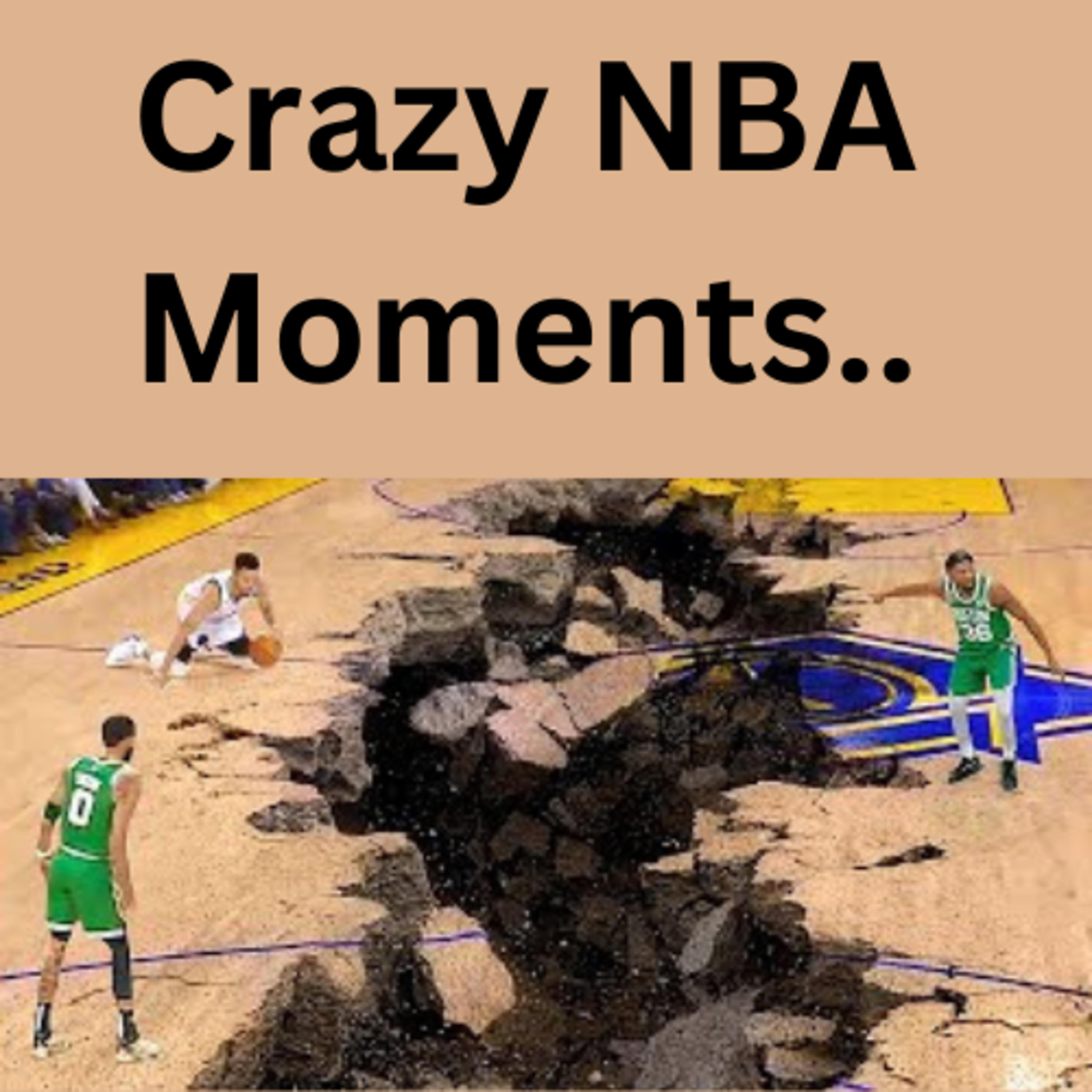 Crazy NBA Moments.. episode artwork