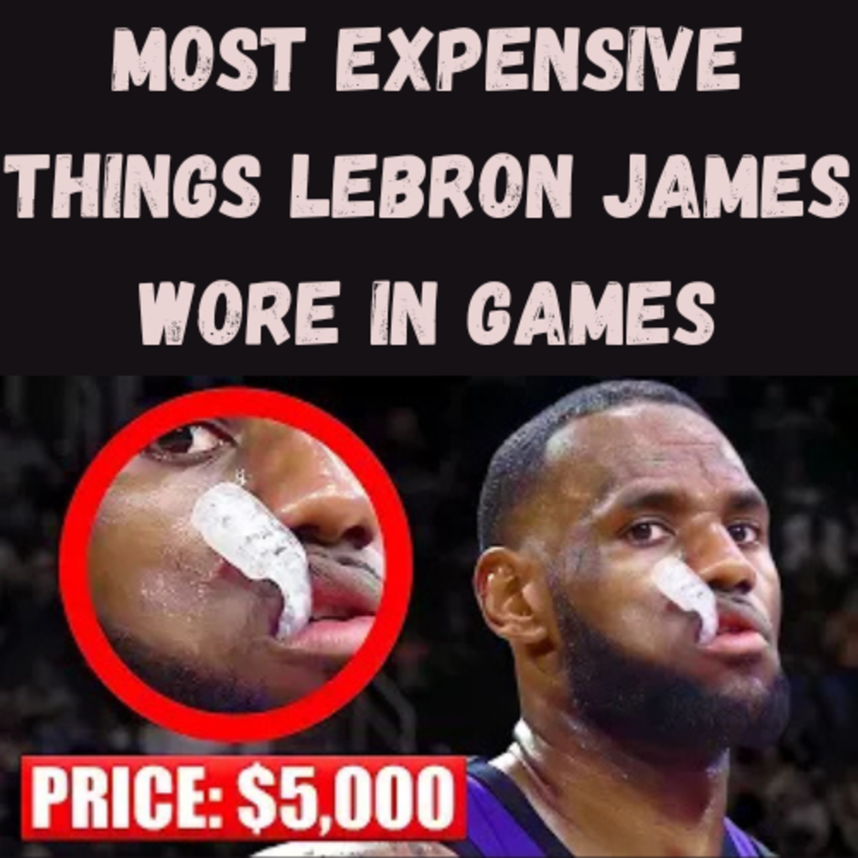 Most Expensive Things LeBron James Wore In Games episode artwork